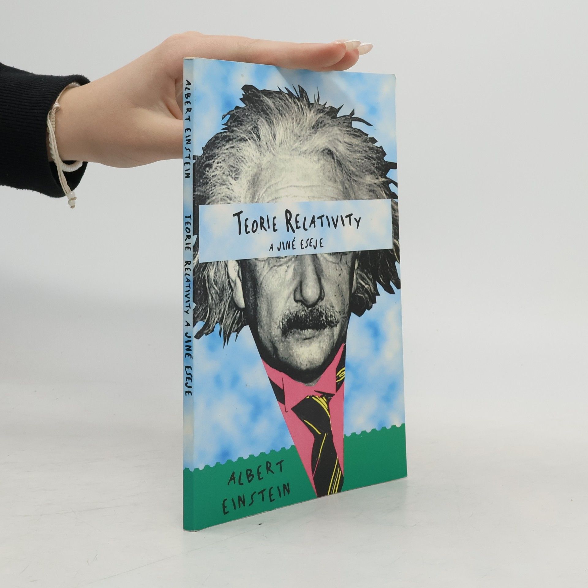 Albert Einstein Teorie relativity a jiné eseje