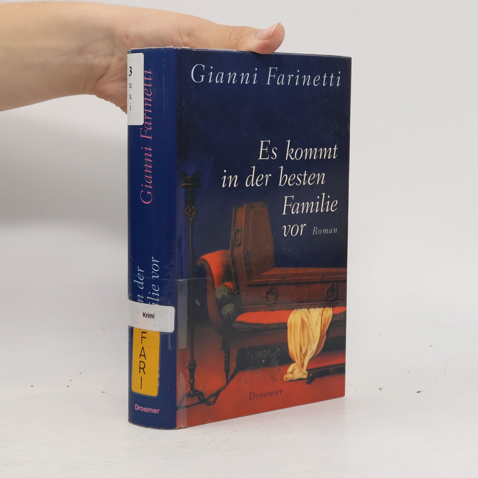 Gianni Farinetti Es kommt in der besten Familie vor