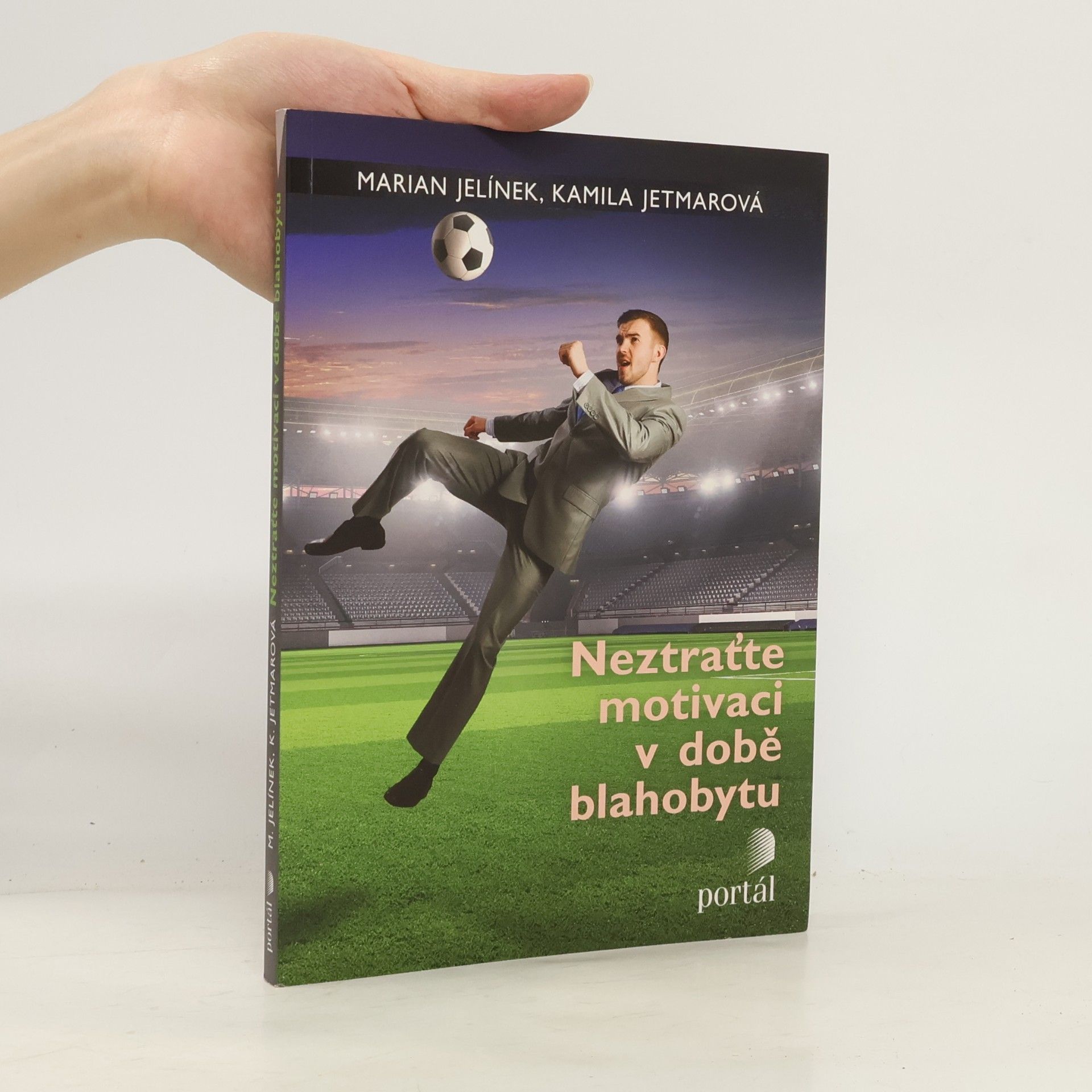 Neztraťte motivaci v době blahobytu