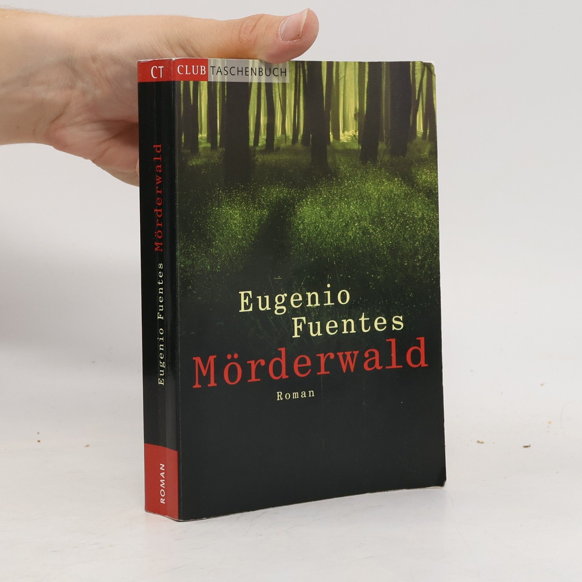 Eugenio Fuentes Mörderwald