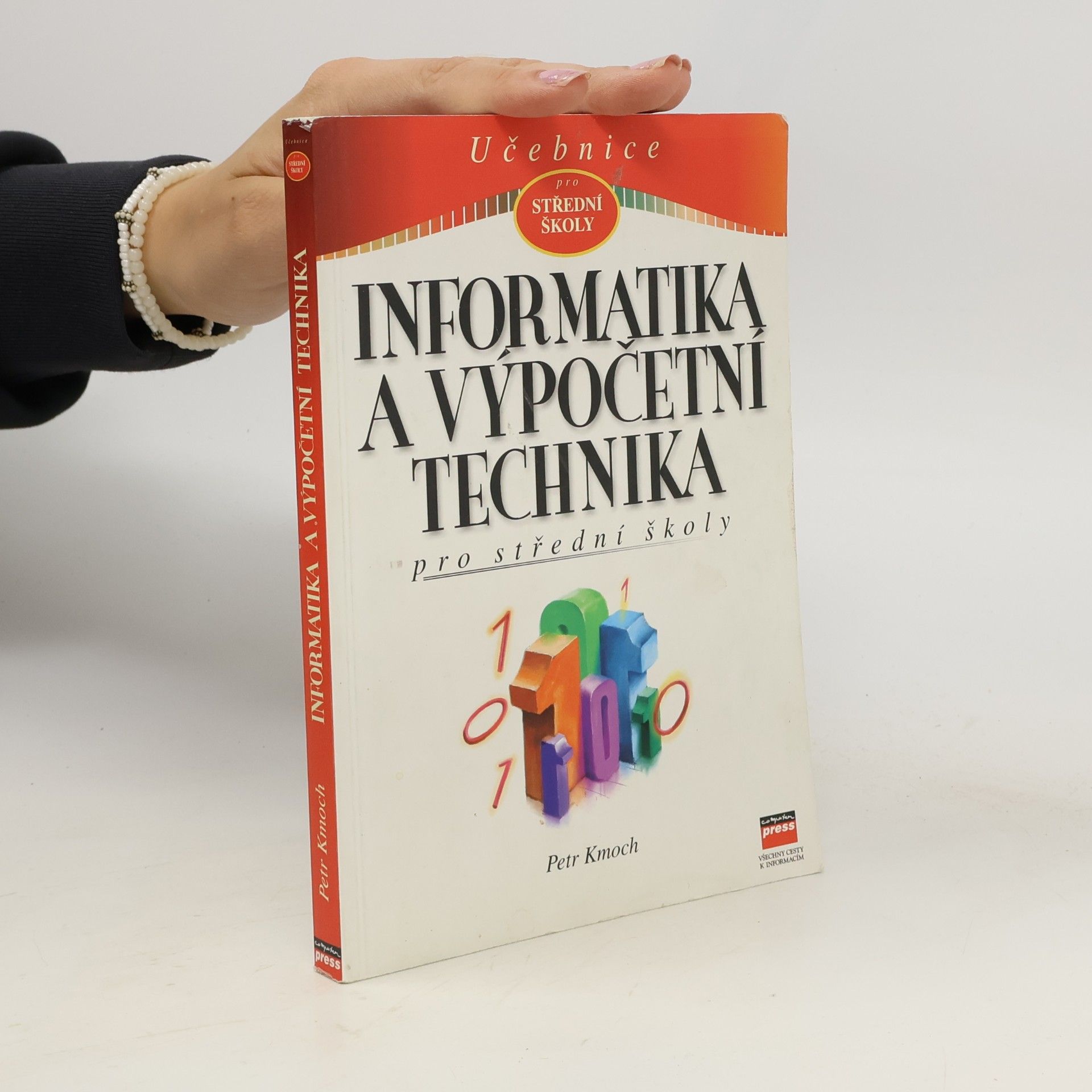 Petr Kmoch Informatika a výpočetní technika pro střední školy