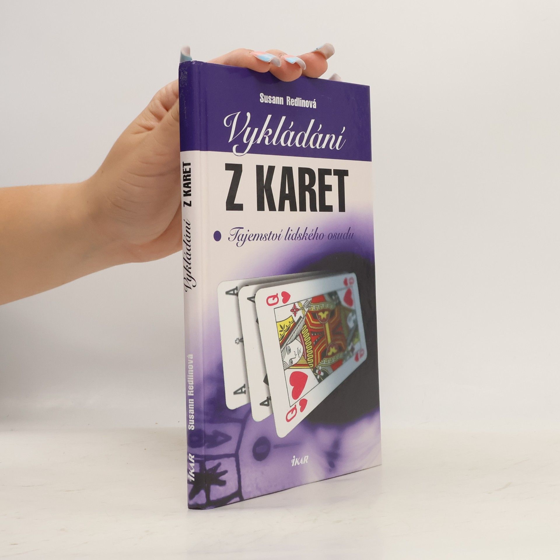 Susann Redlin Vykládání z karet. Tajemství lidského osudu