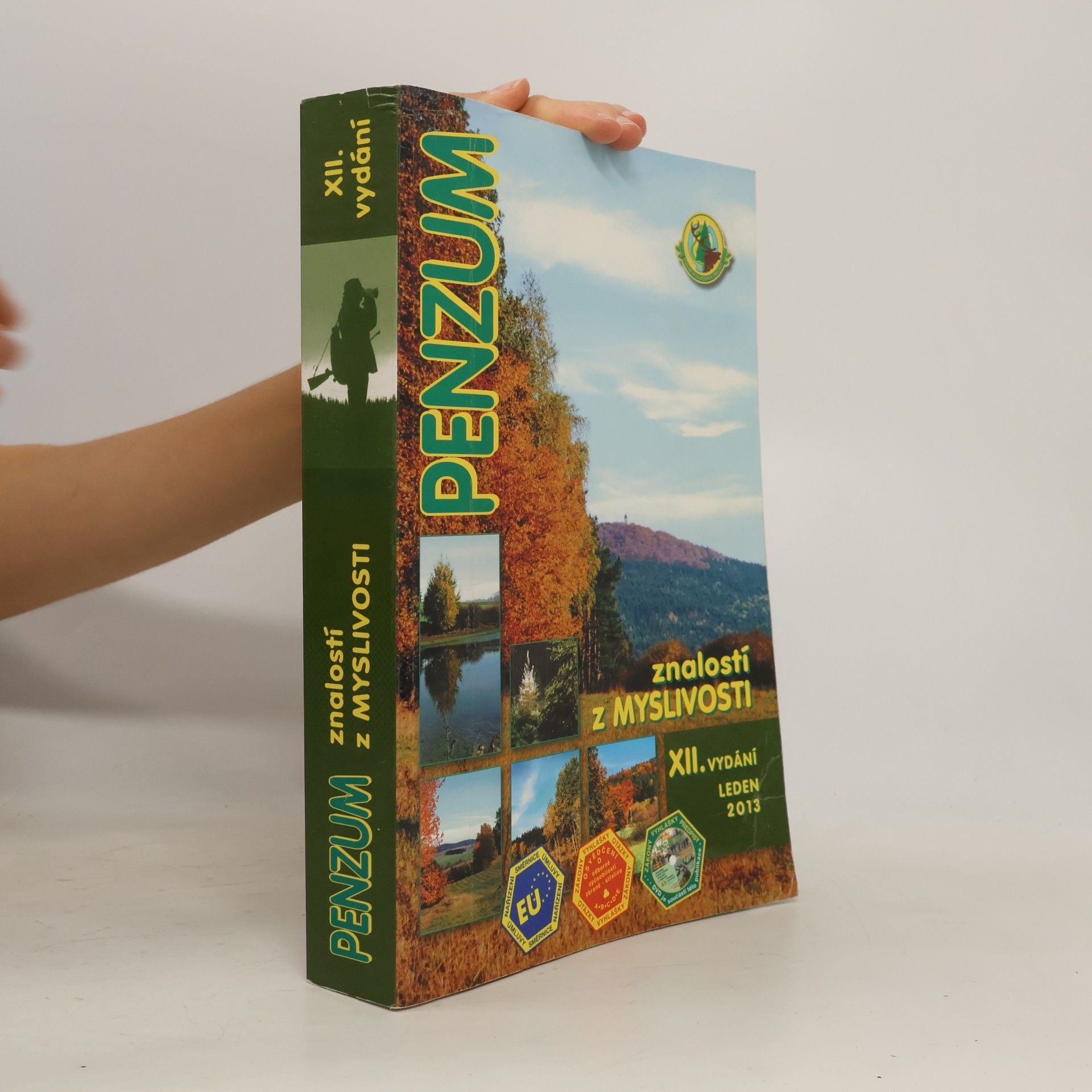 Autorenkollektiv Penzum znalostí z myslivosti