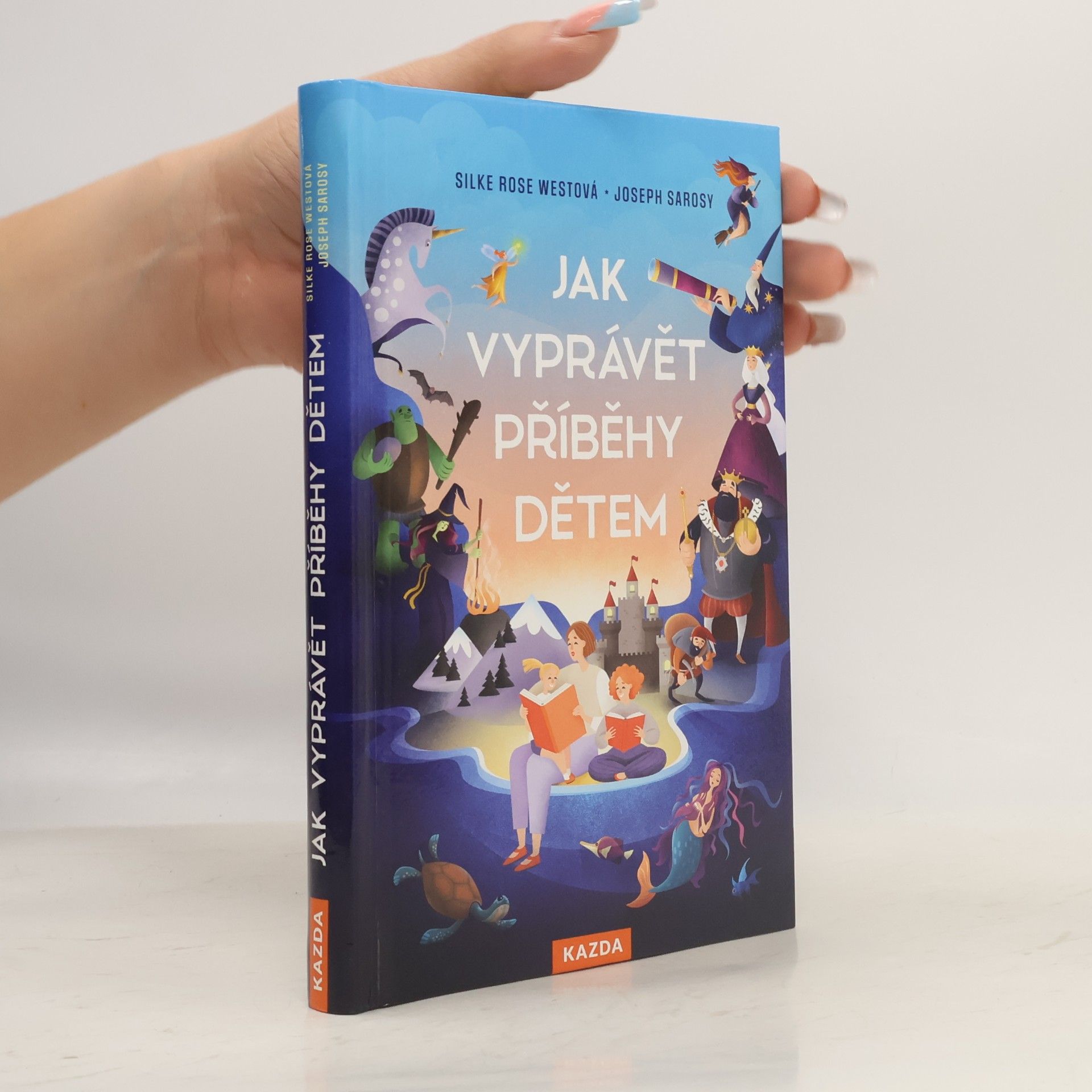 Silke Rose West Jak vyprávět příběhy dětem