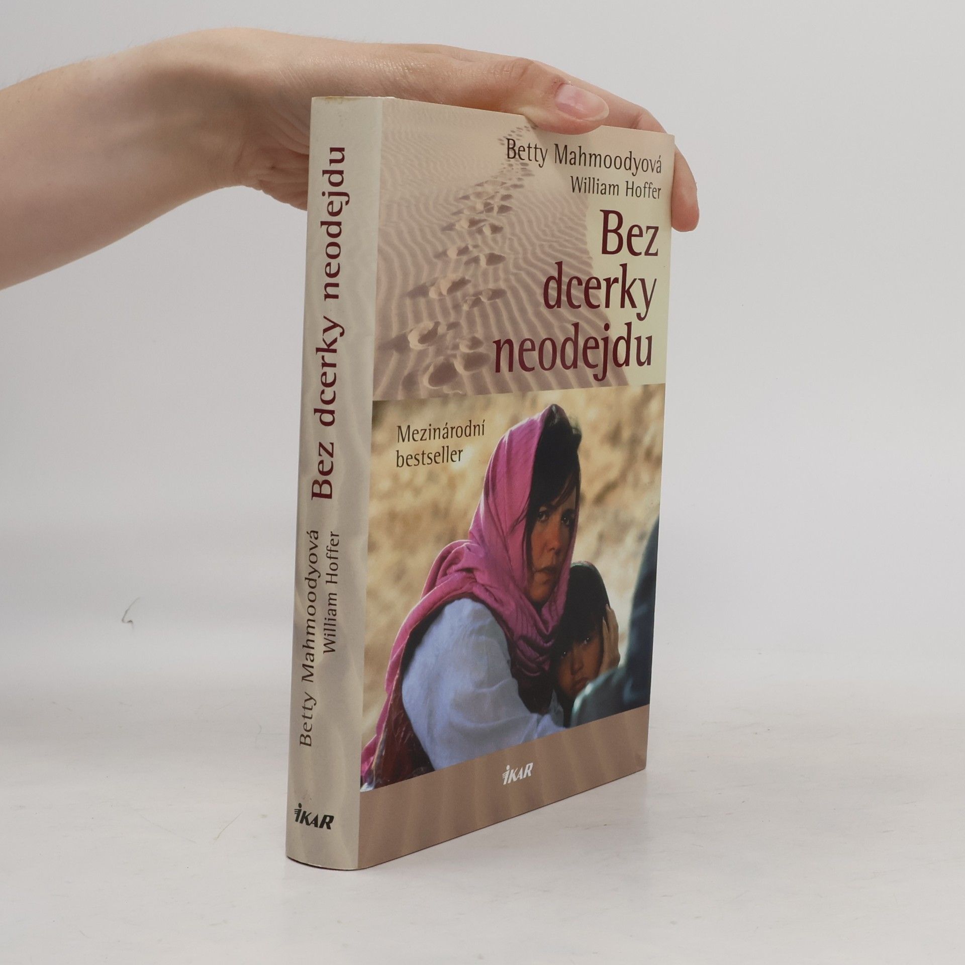 Betty Mahmoody Bez dcerky neodejdu
