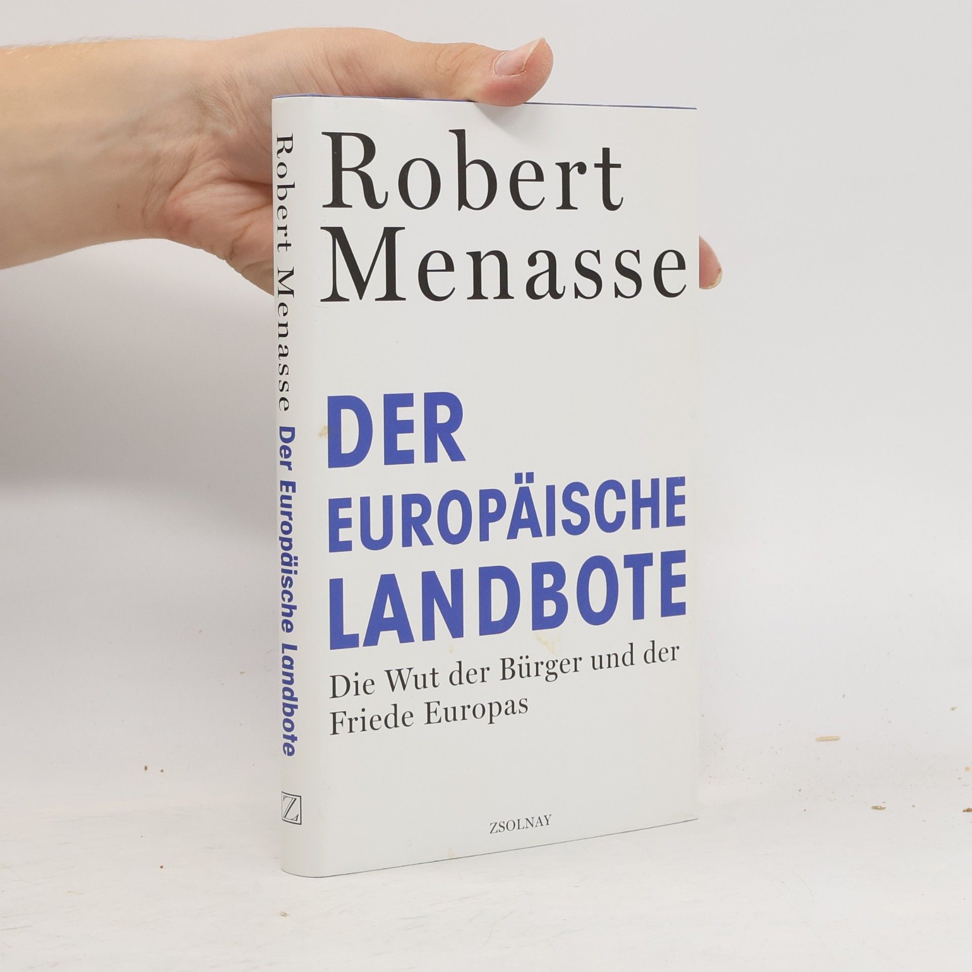 Robert Menasse Der Europäische Landbote