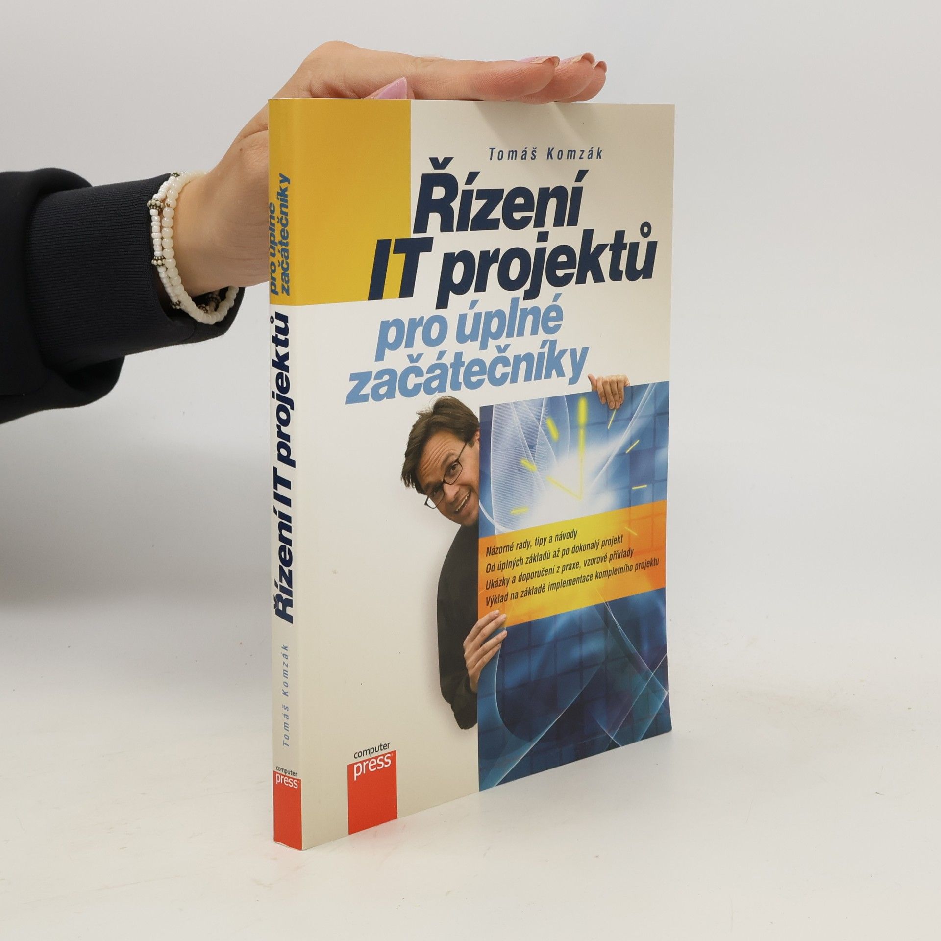 Tomáš Komzák Řízení IT projektů pro úplné začátečníky
