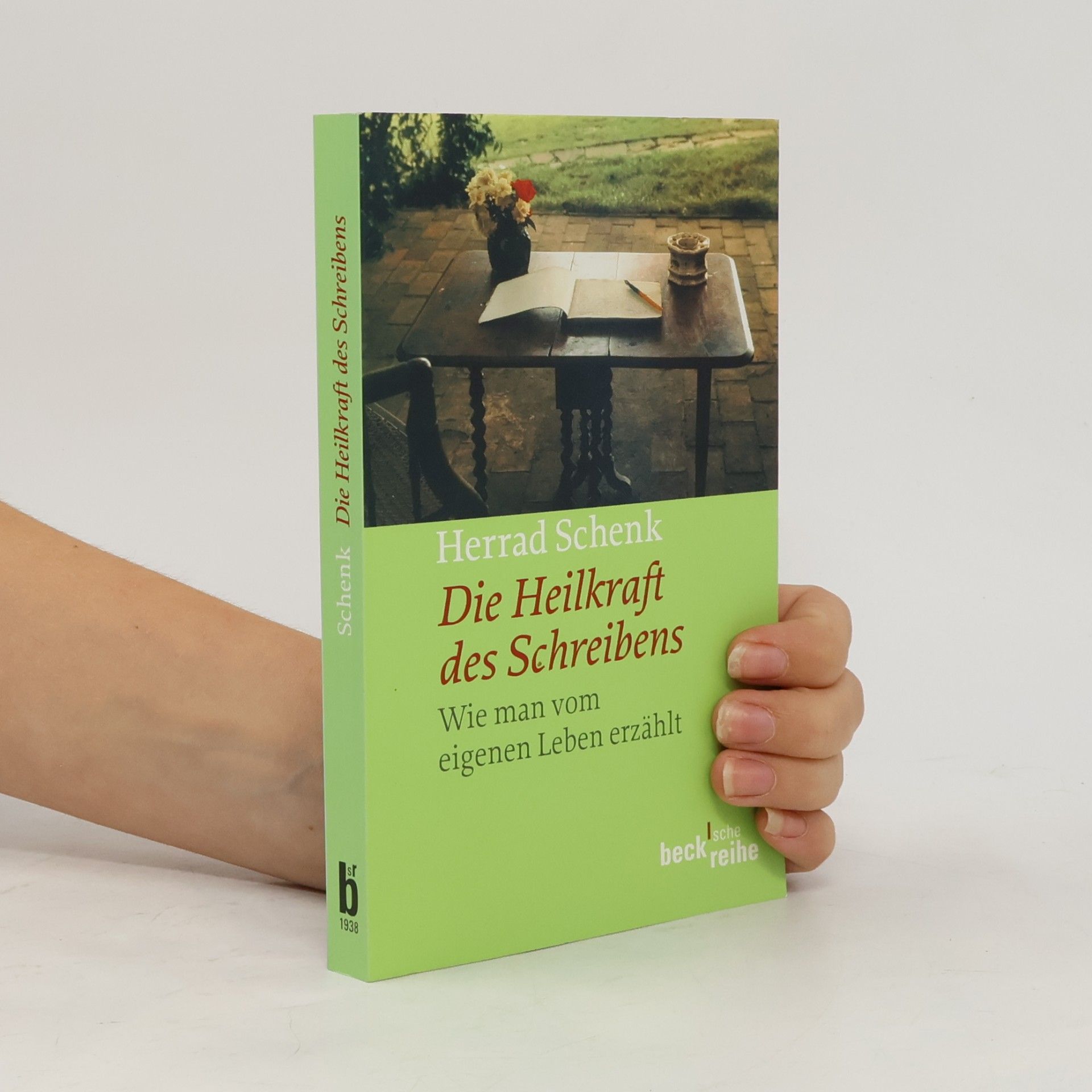Herrad Schenk Beck'sche Reihe: Die Heilkraft des Schreibens