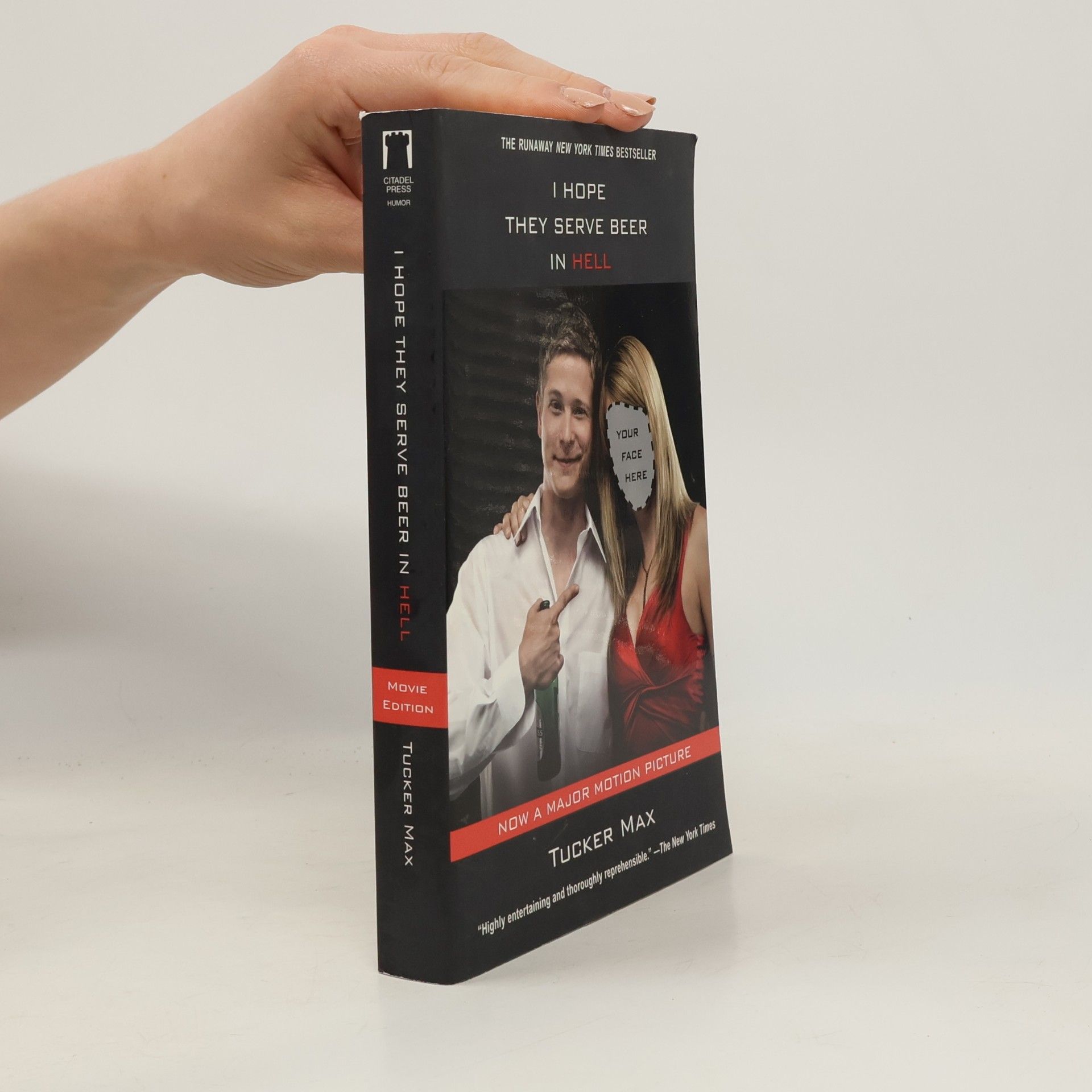 Tucker Max I Hope They Serve Beer in Hell