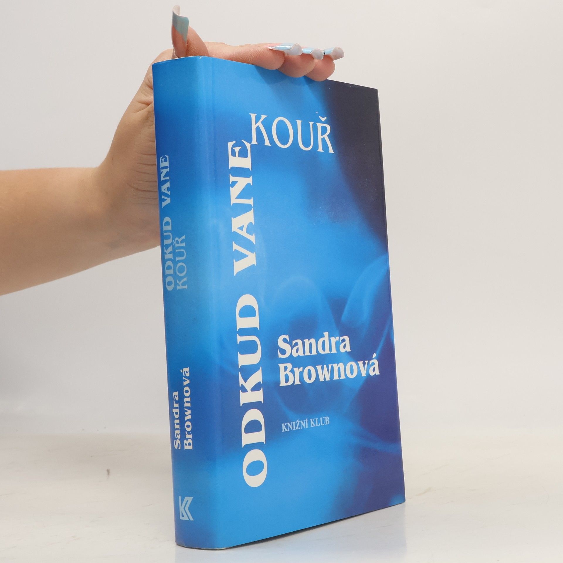 Sandra Brown Odkud vane kouř