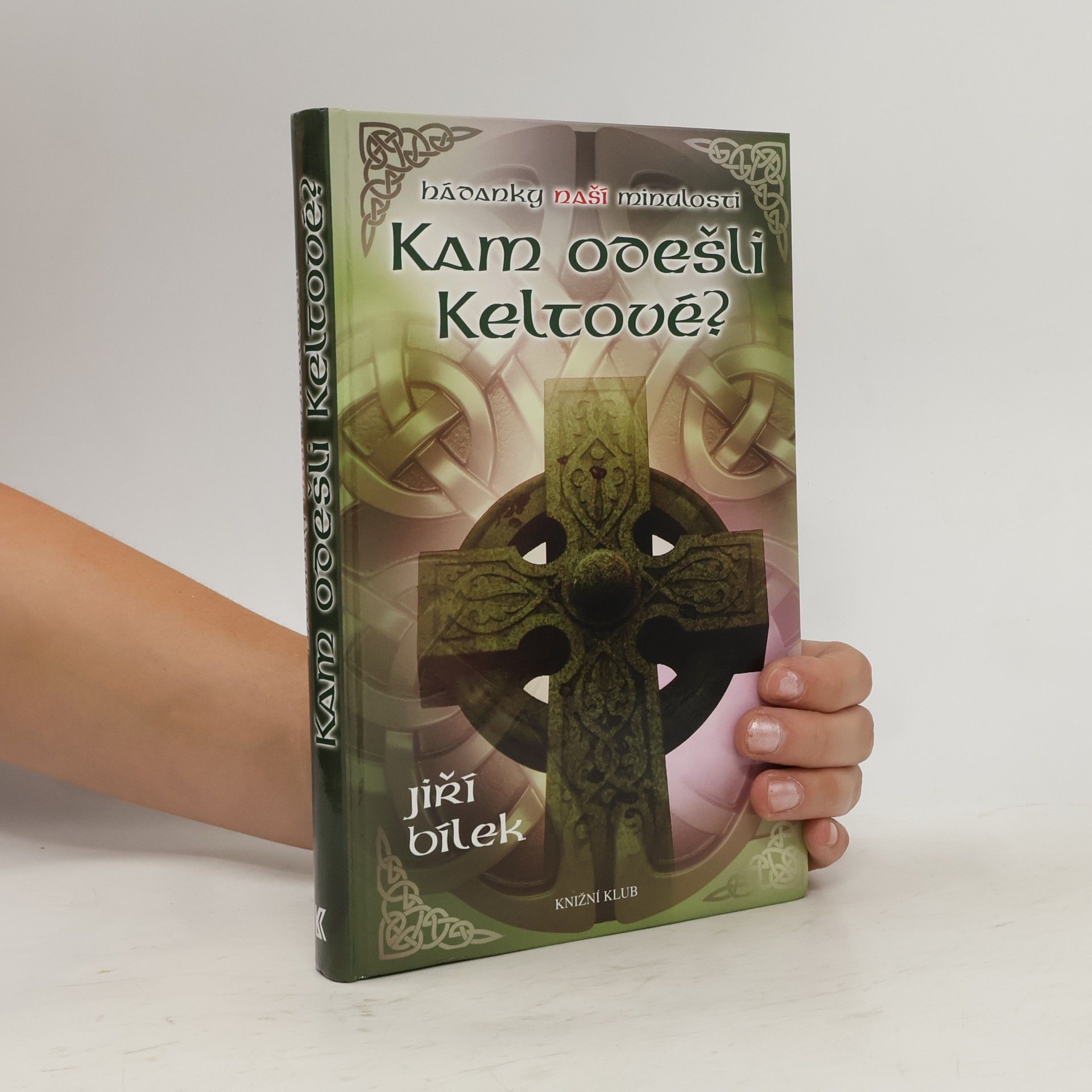 Jiří Bílek Kam odešli Keltové?