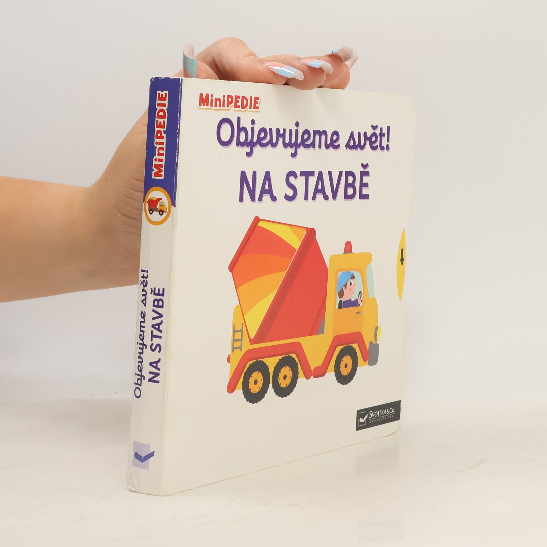 Nathalie Choux Objevujeme svět! Na stavbě