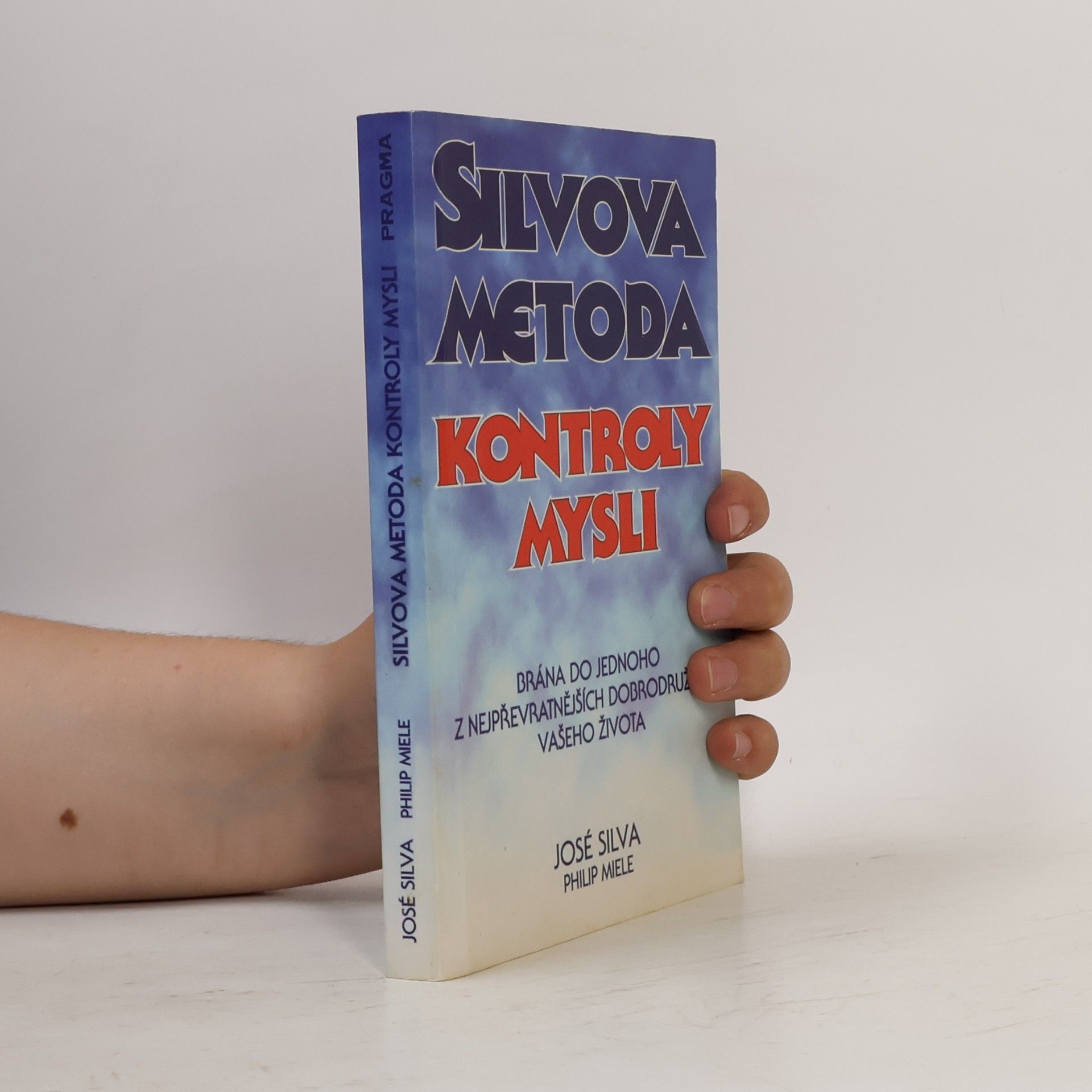José Silva Silvova metoda kontroly mysli