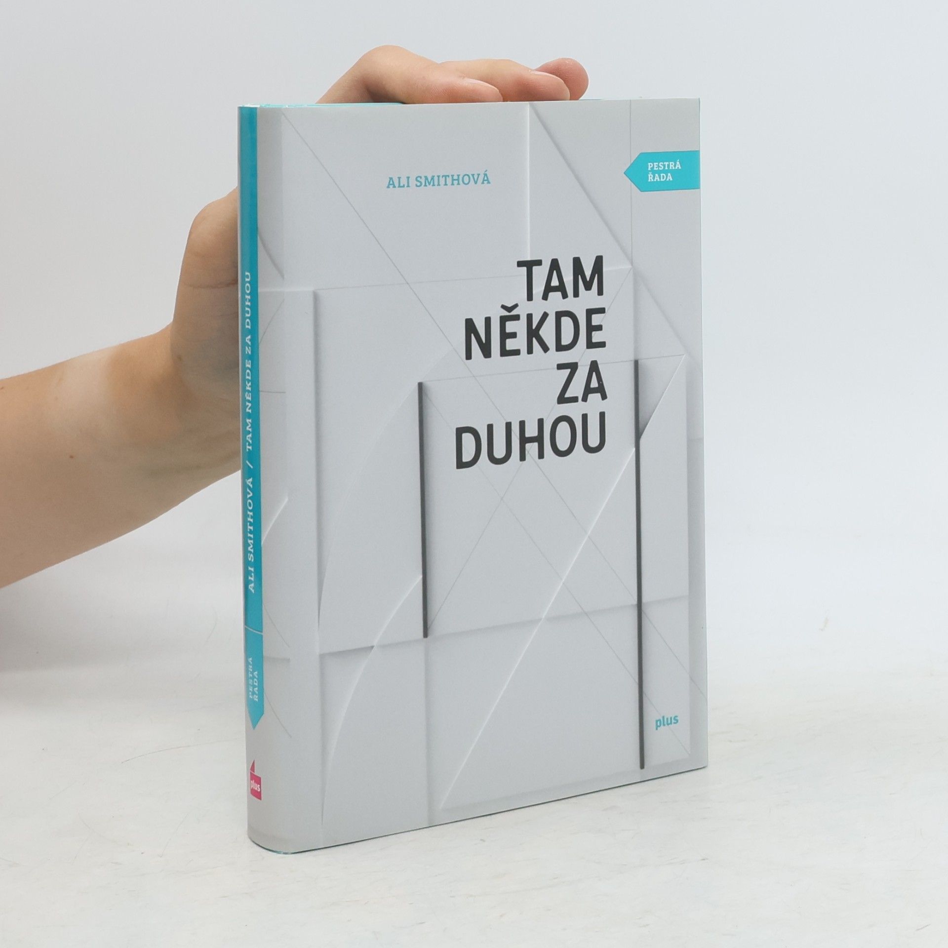 Ali Smith Tam někde za duhou