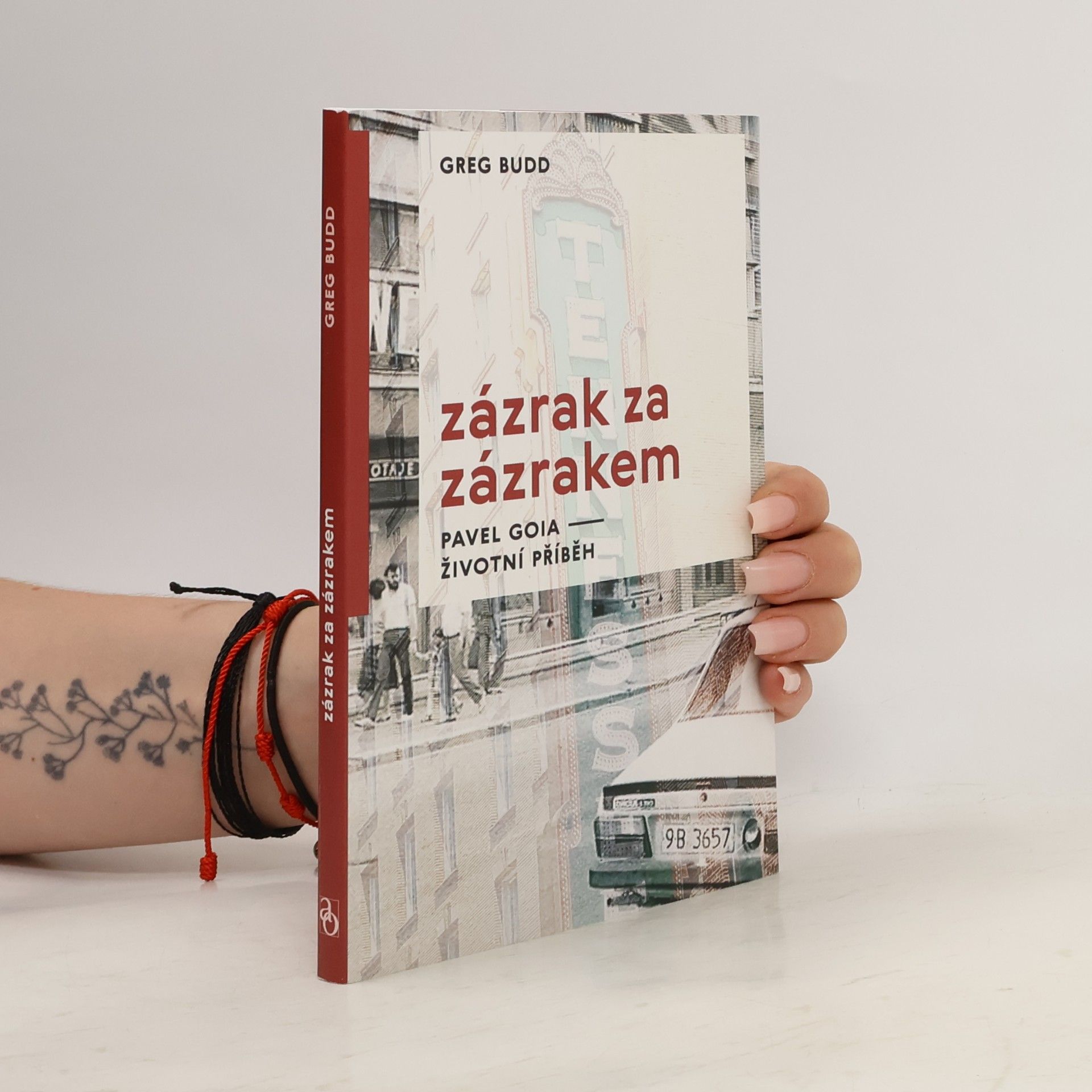 Greg Budd Zázrak za zázrakem : Pavel Goia - životní příběh