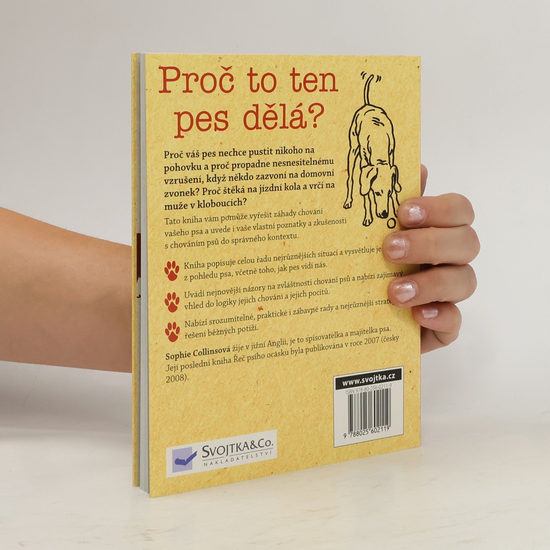 Sophie Collins Proč to ten pes dělá?