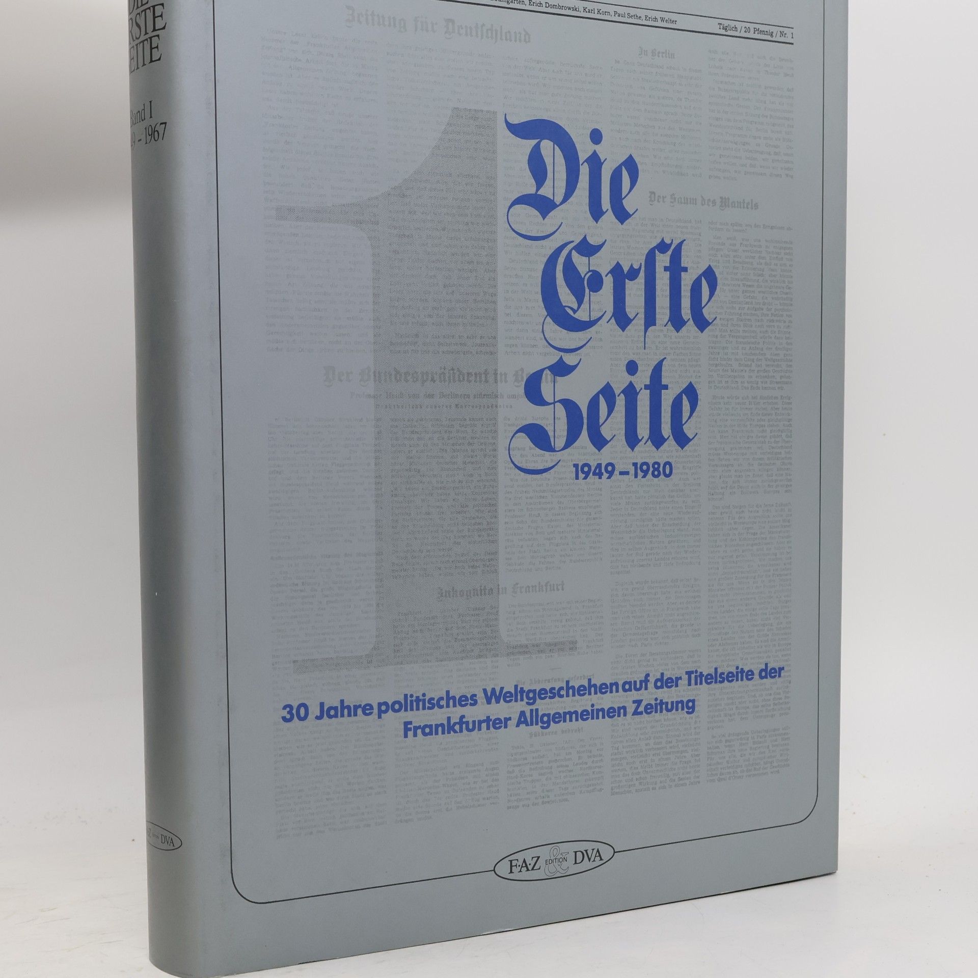 Collectif d'auteurs Die erste Seite 1, 1949-1980