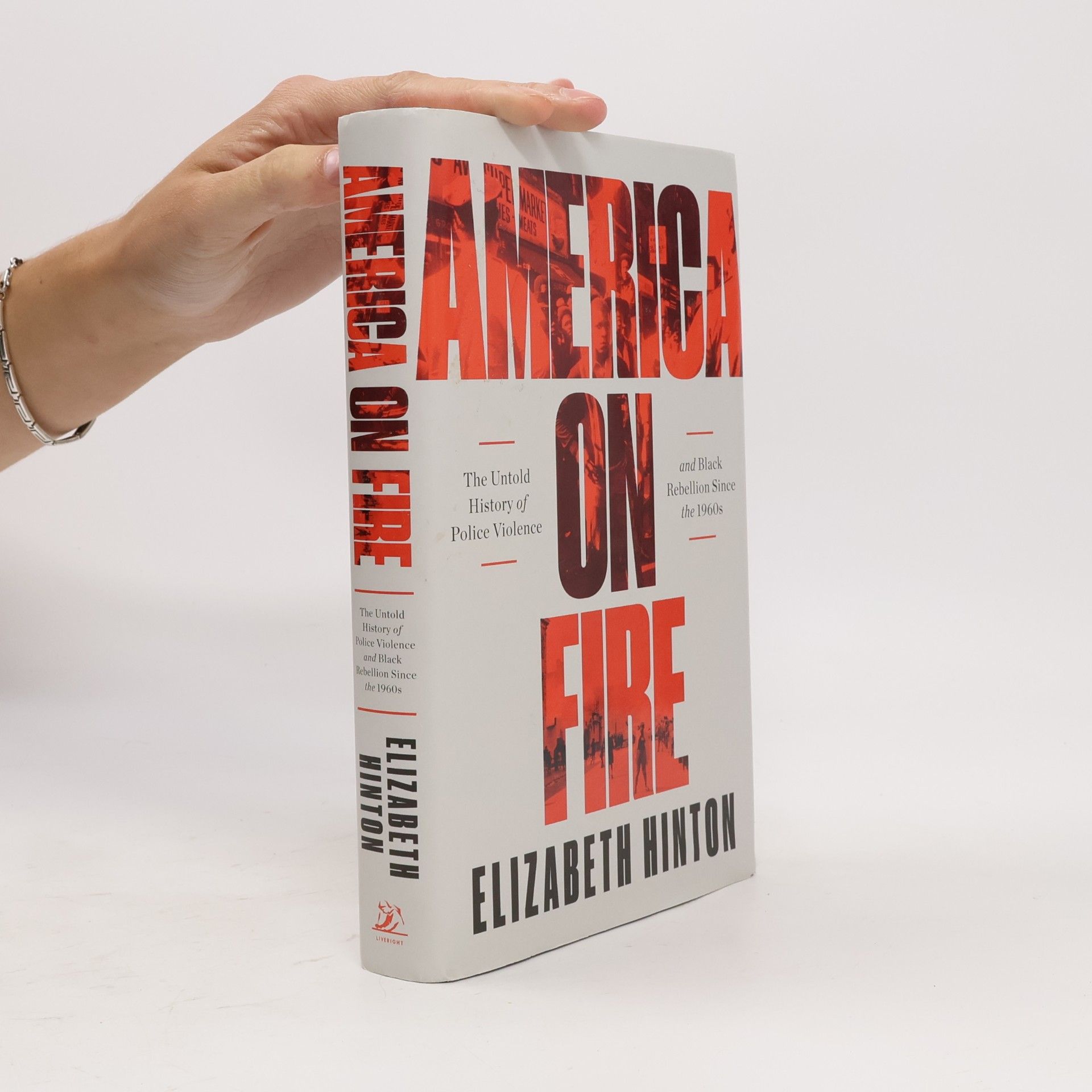 Elizabeth Hinton America on Fire