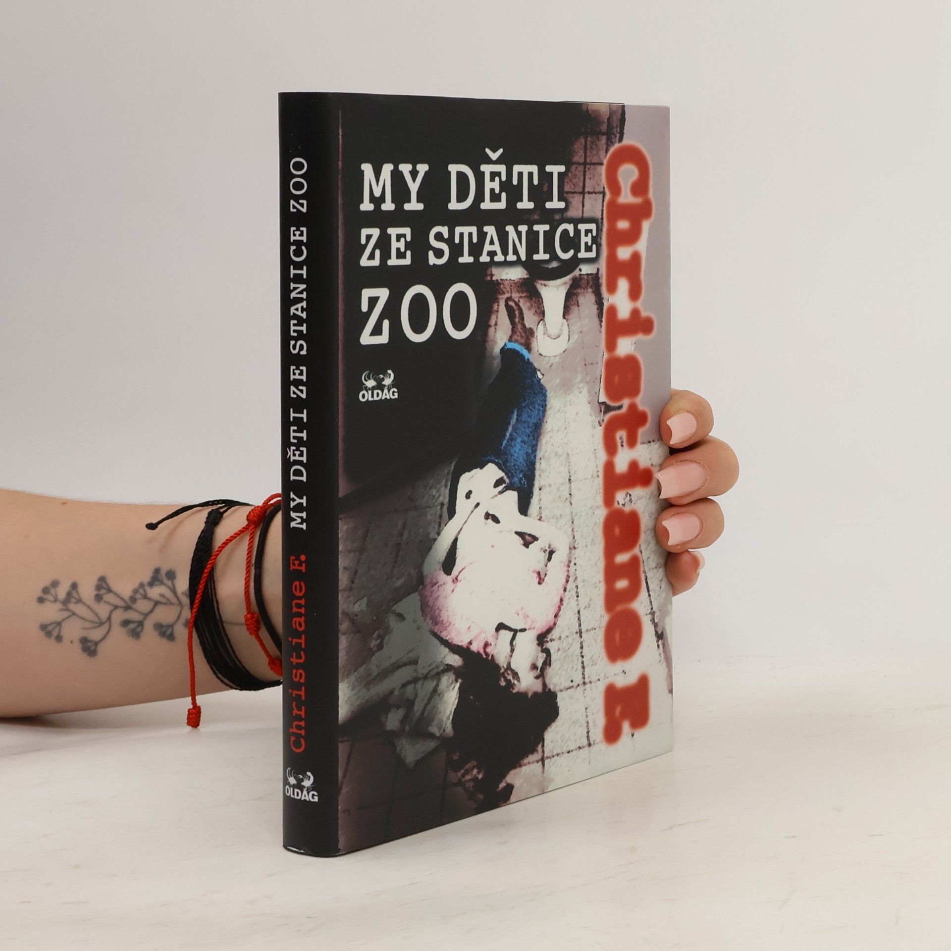 Vera Christiane Felscherinow My děti ze stanice ZOO