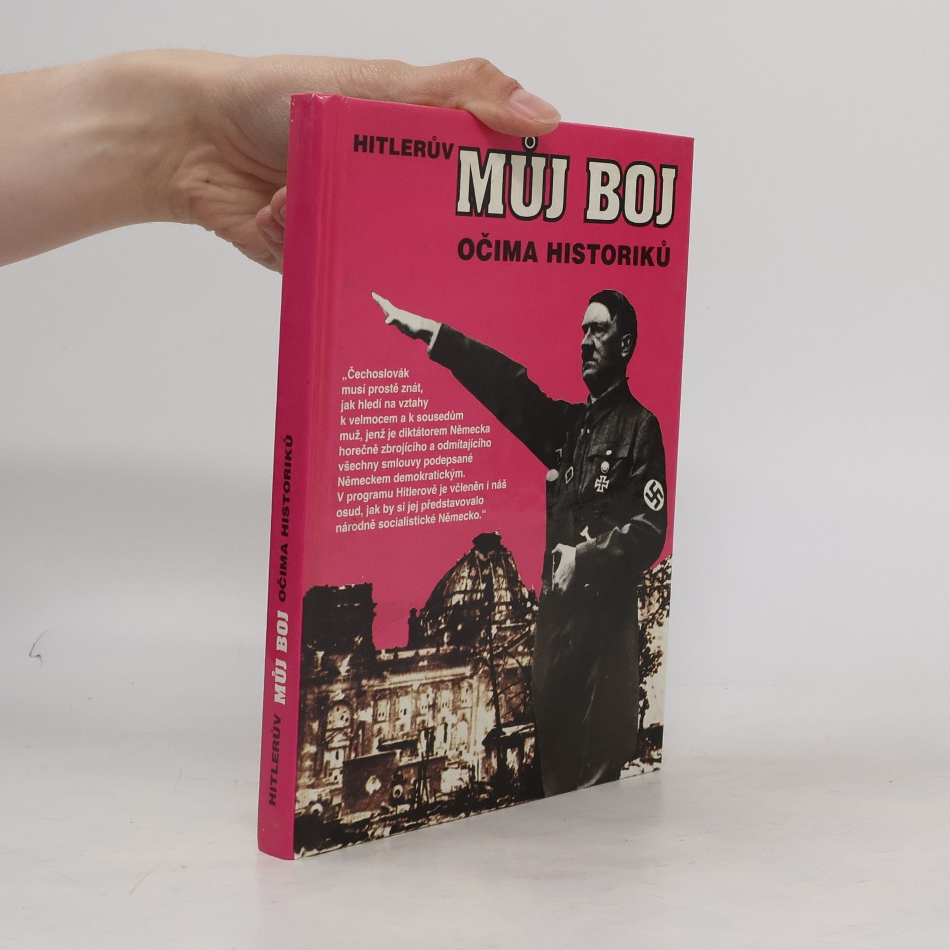 František Bauer Hitlerův Můj boj očima historiků