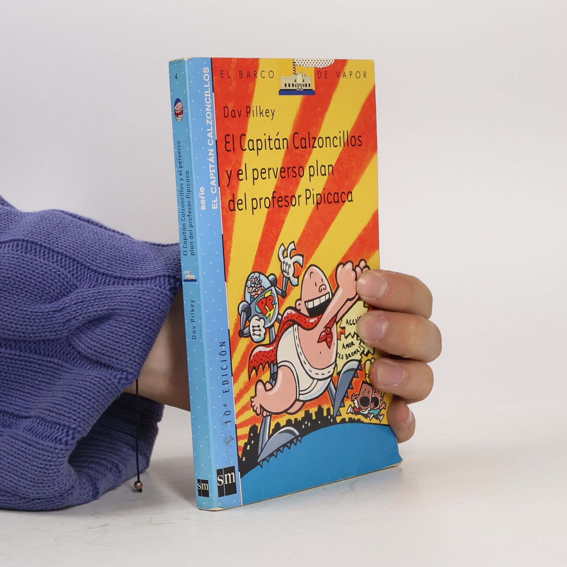 Dav Pilkey El Capitán Calzoncillos y el perverso plan del profesor Pipicaca