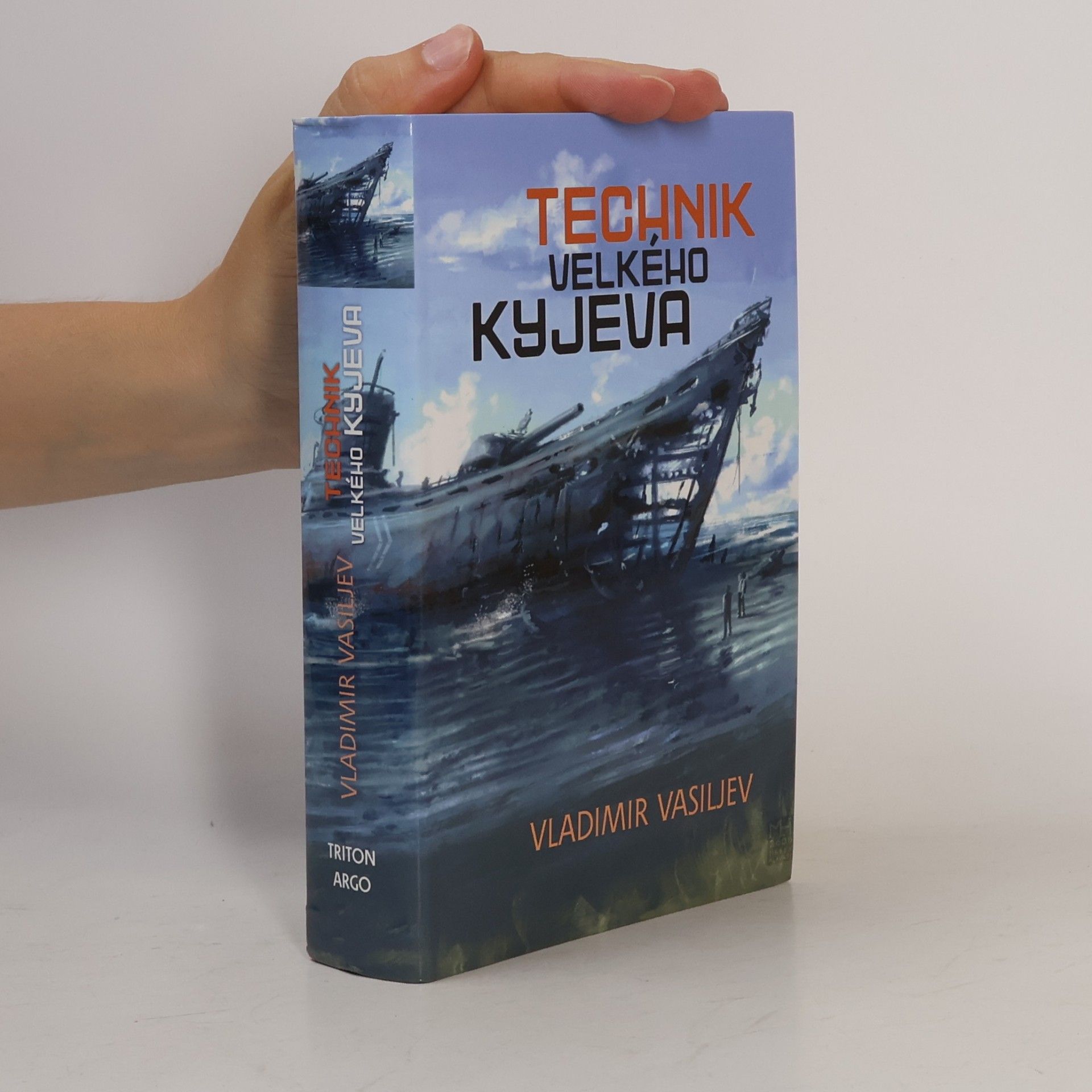 Vladimir Nikolajevič Vasiljev Technik Velkého Kyjeva