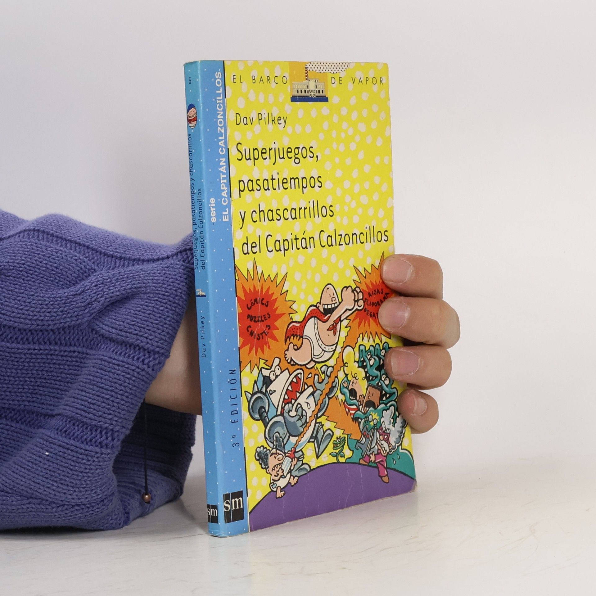 Dav Pilkey Superjuegos, pasatiempos y chascarrillos del Capitán Calzoncillos - 3ª Edición
