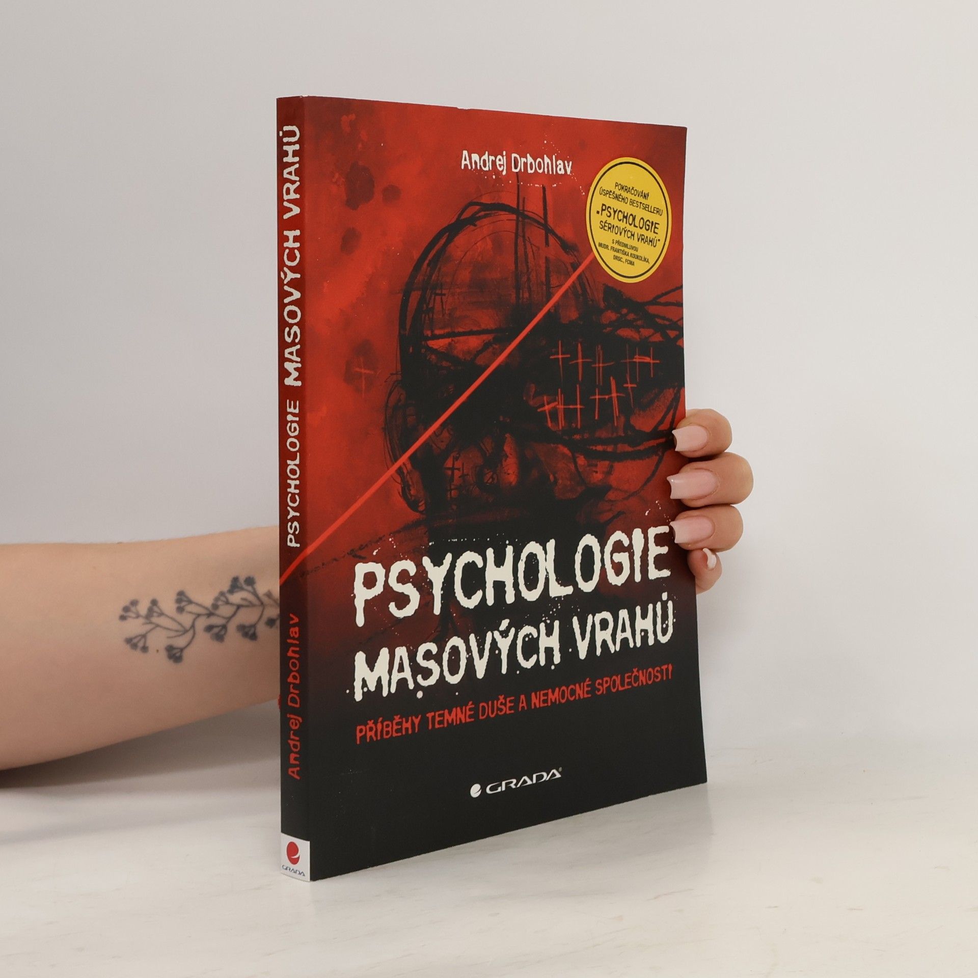 Andrej Drbohlav Psychologie masových vrahů