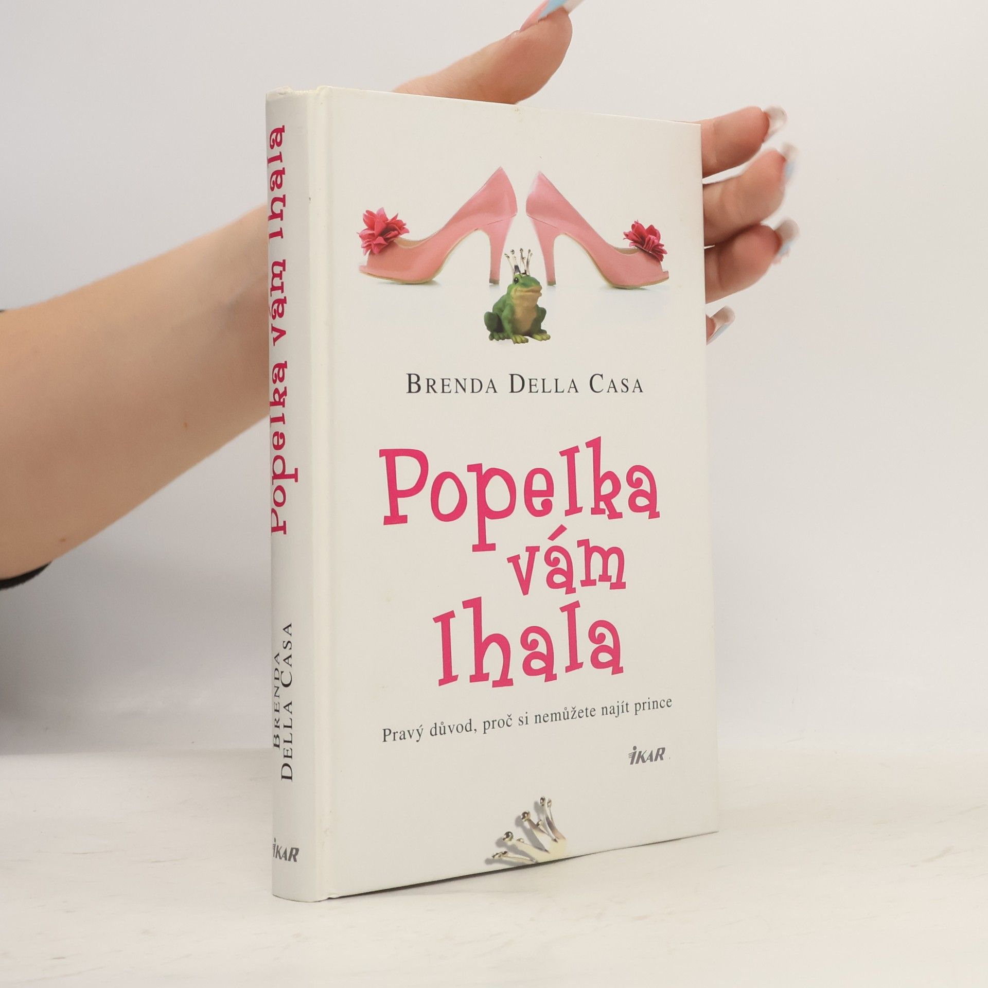 Brenda Della Casa Popelka vám lhala