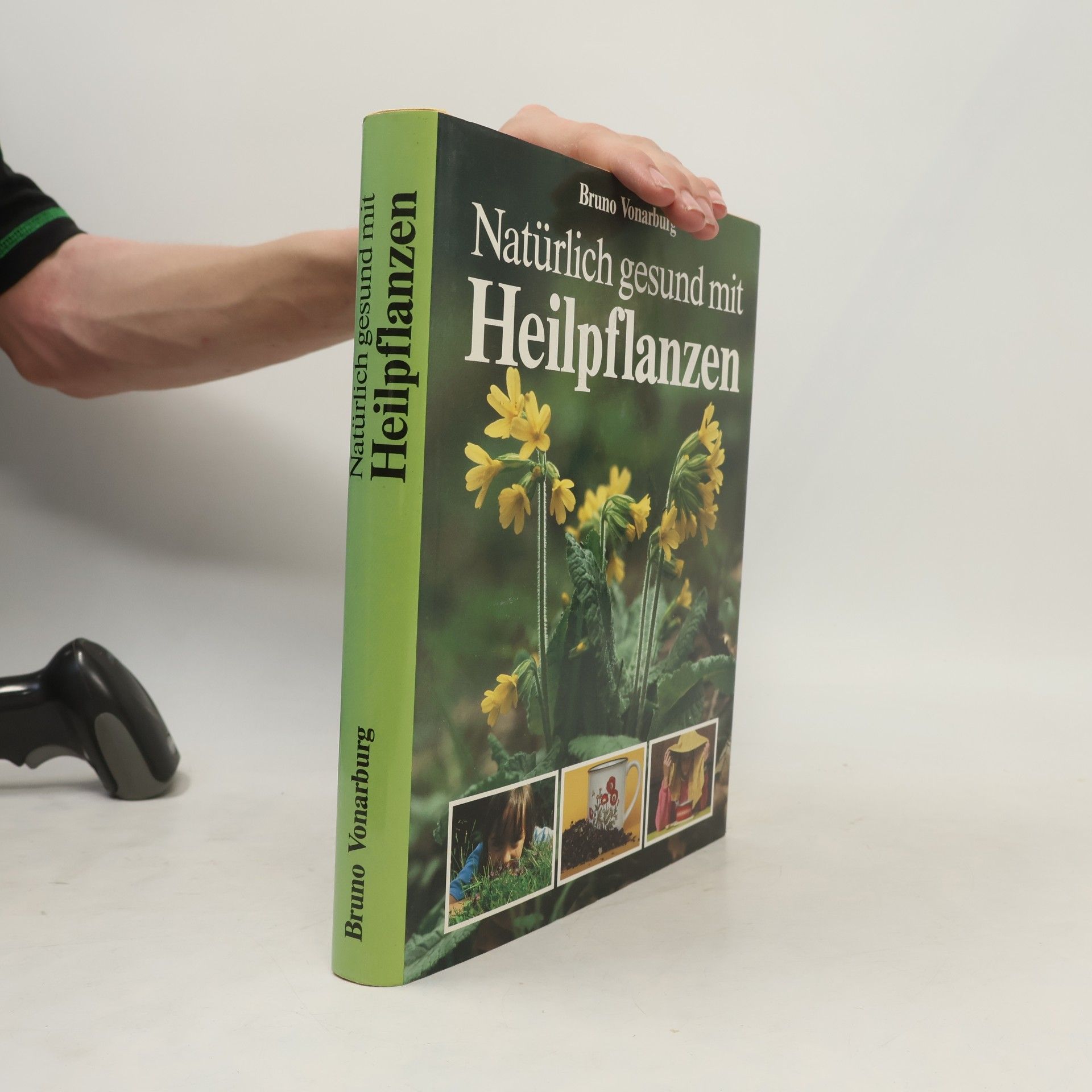Bruno Vonarburg Natürlich gesund mit Heilpflanzen