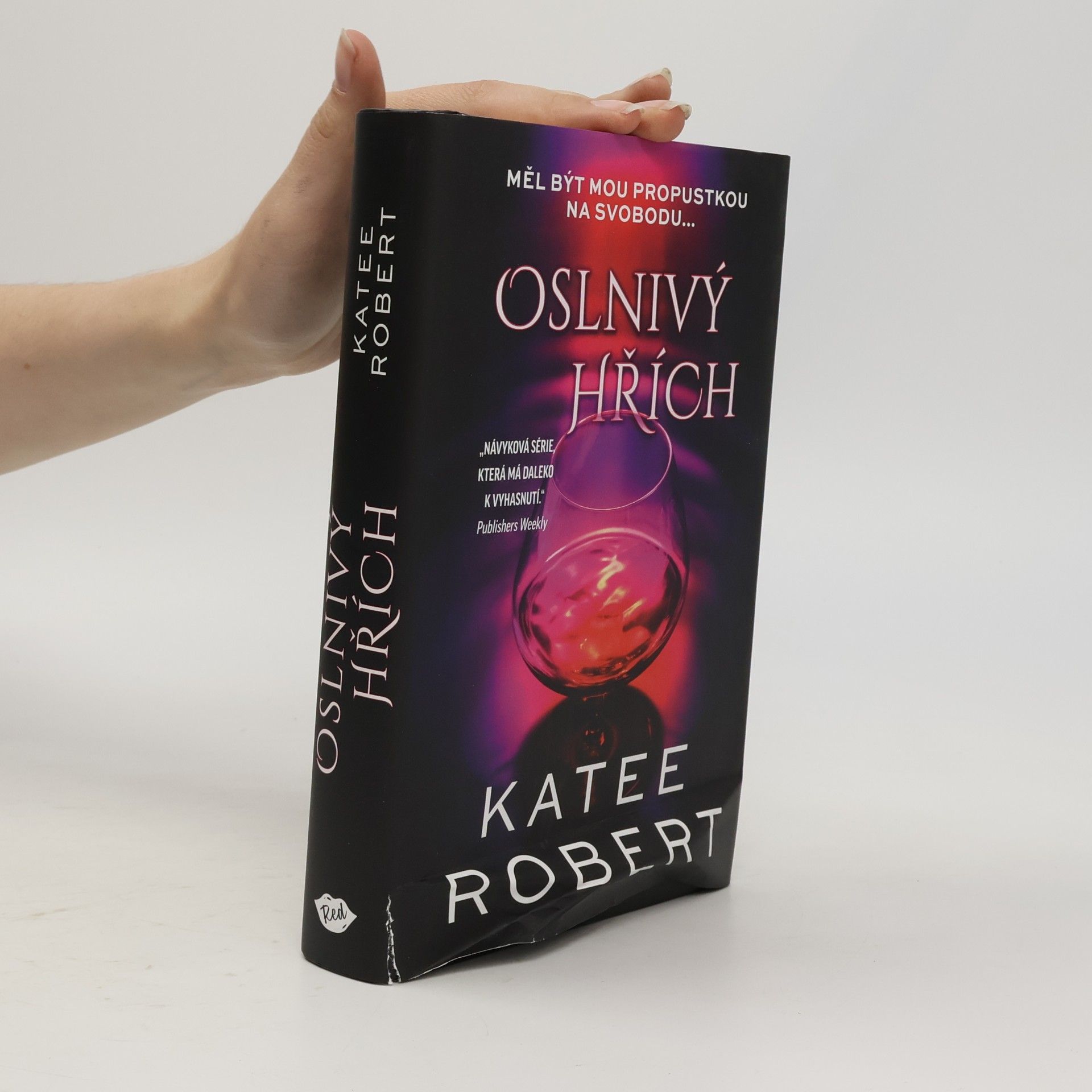 Katee Robert Oslnivý hřích