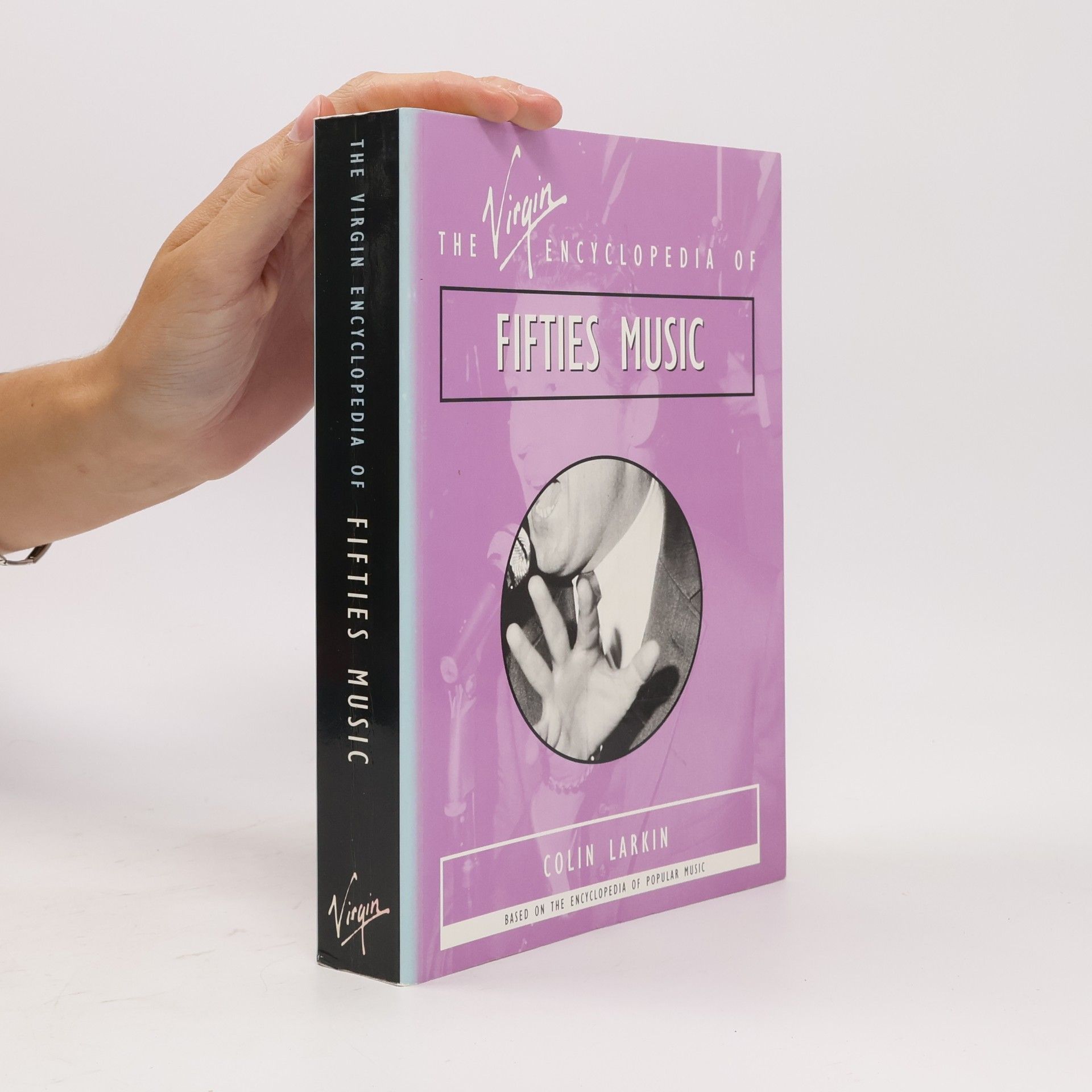 Virgin Encyclopedias of Popular Music: The Virgin Encyclopedia of Fifties Music