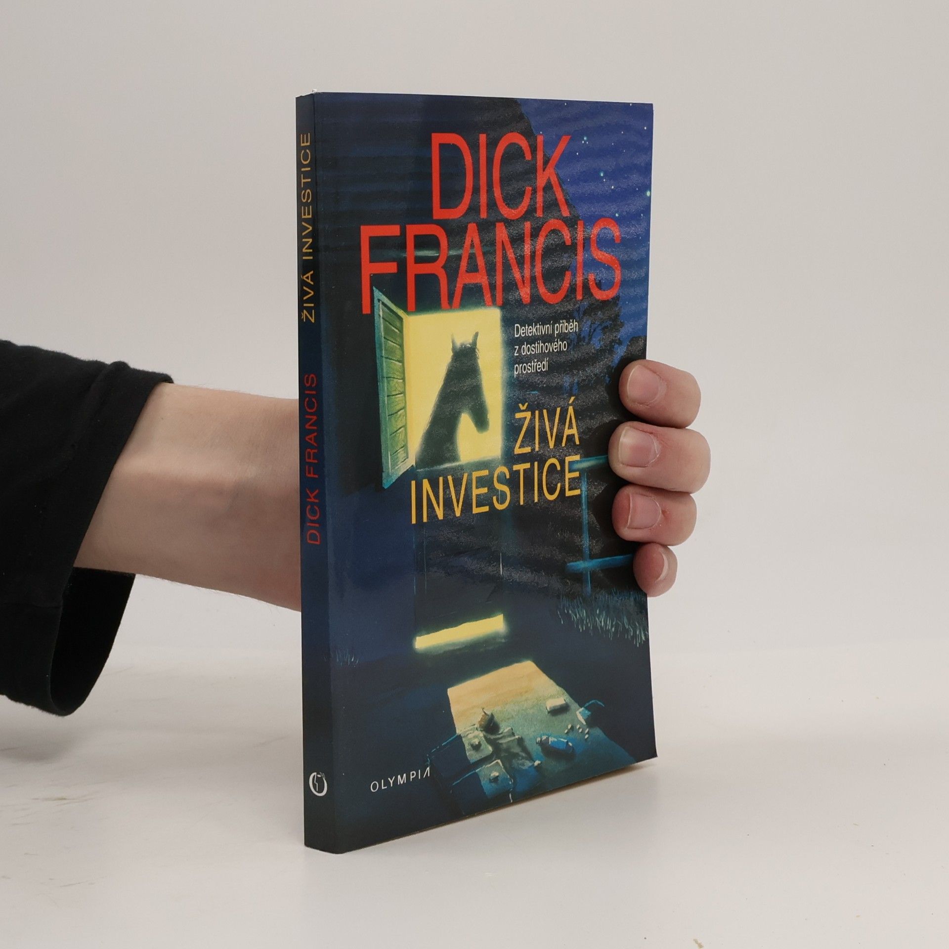 Dick Francis Živá investice