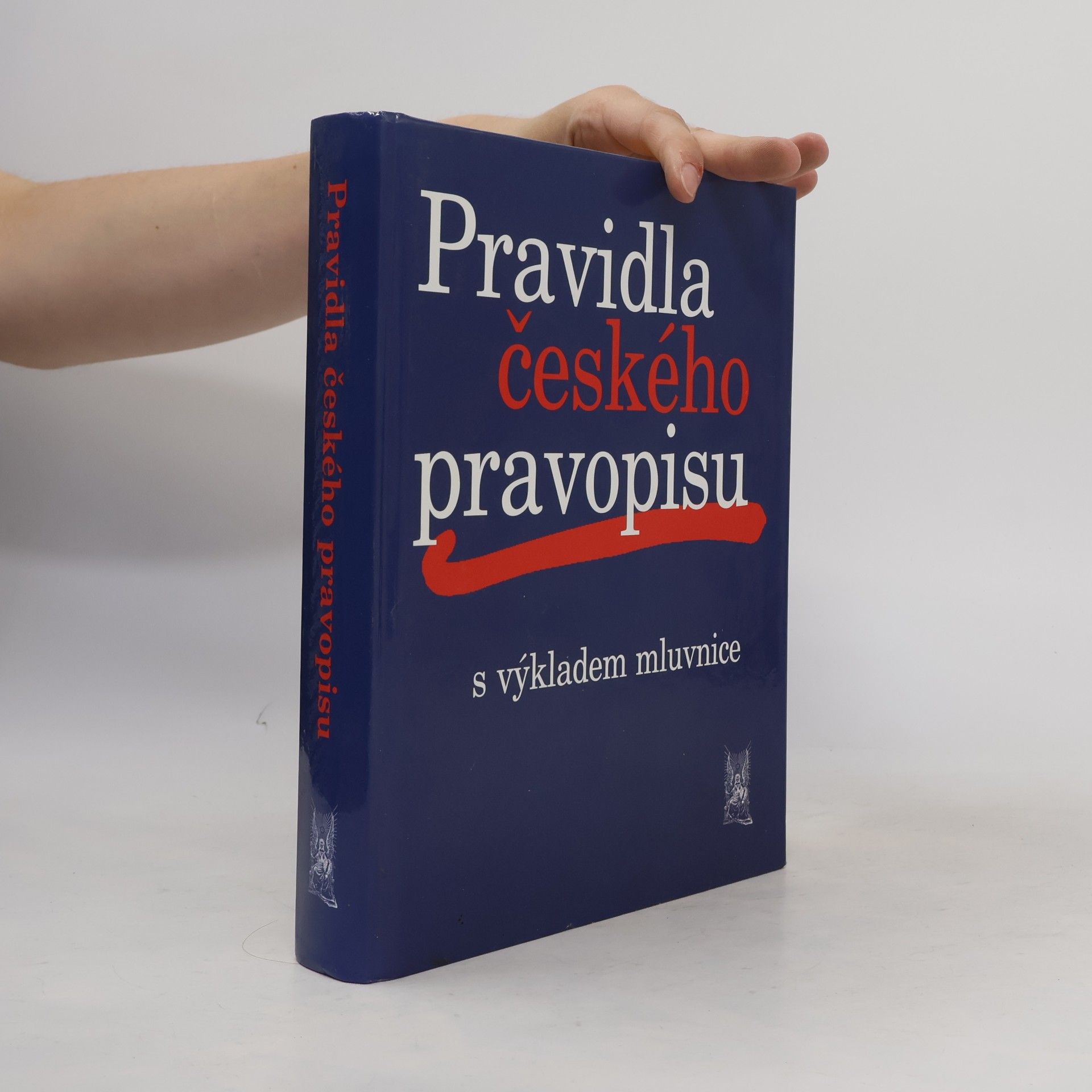 Autorenkollektiv Pravidla českého pravopisu s výkladem mluvnice