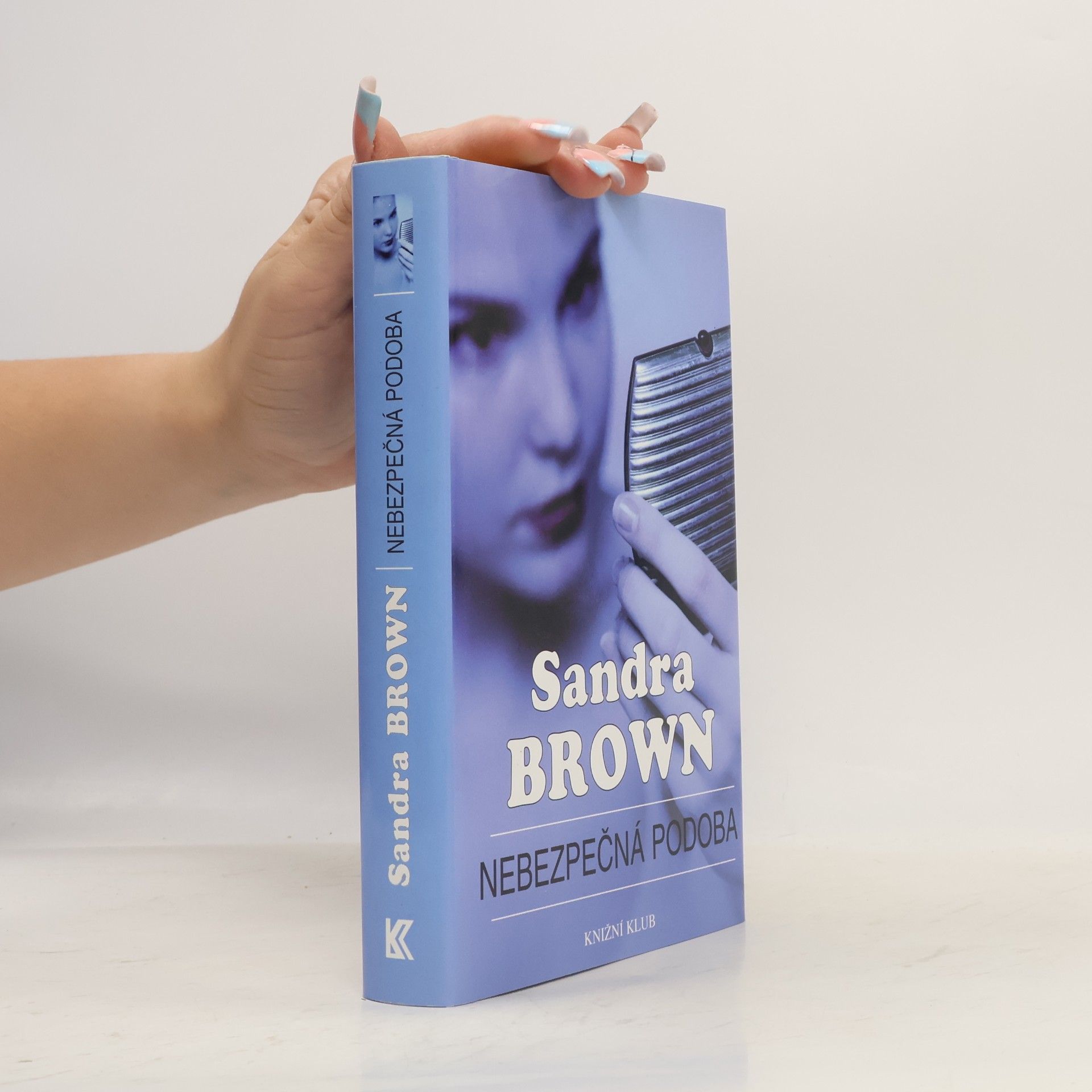 Sandra Brown Nebezpečná podoba