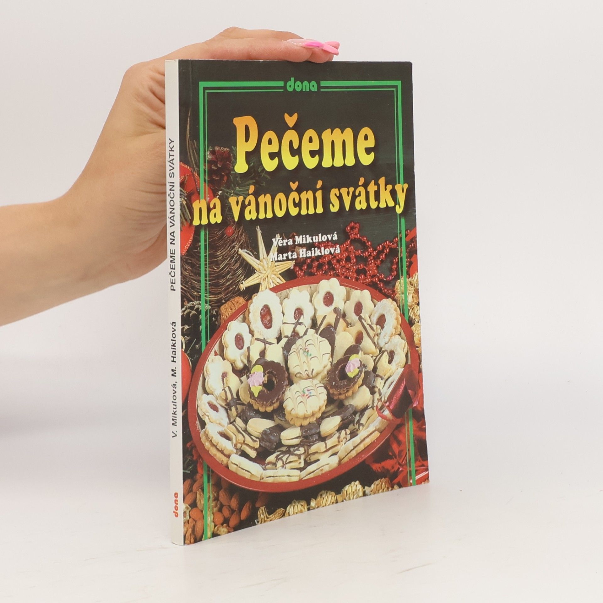 Věra Mikulová Pečeme na vánoční svátky