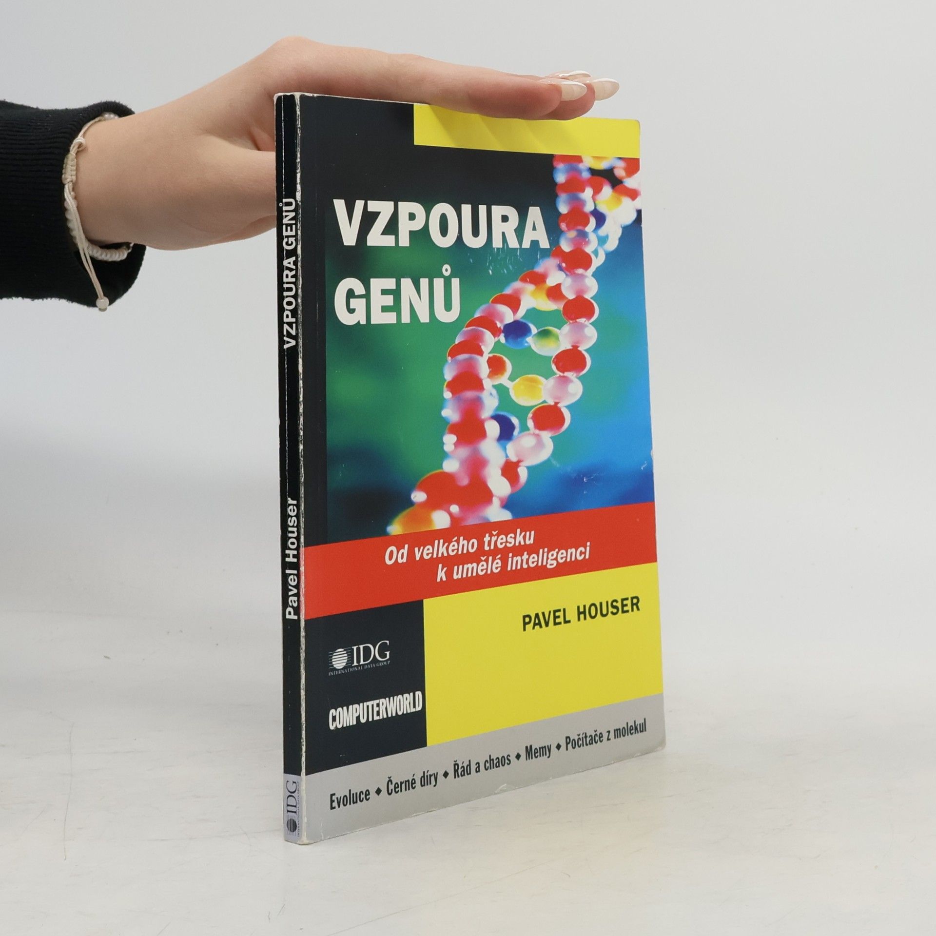 Vzpoura genů : od velkého třesku k umělé inteligenci