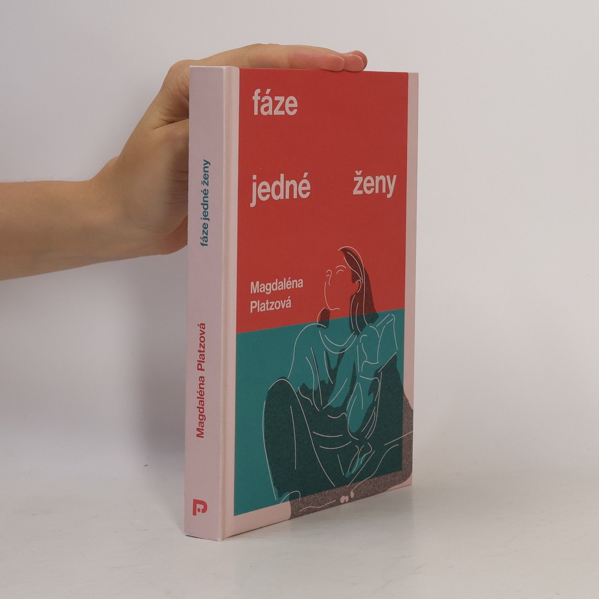 Magdaléna Platzová Fáze jedné ženy