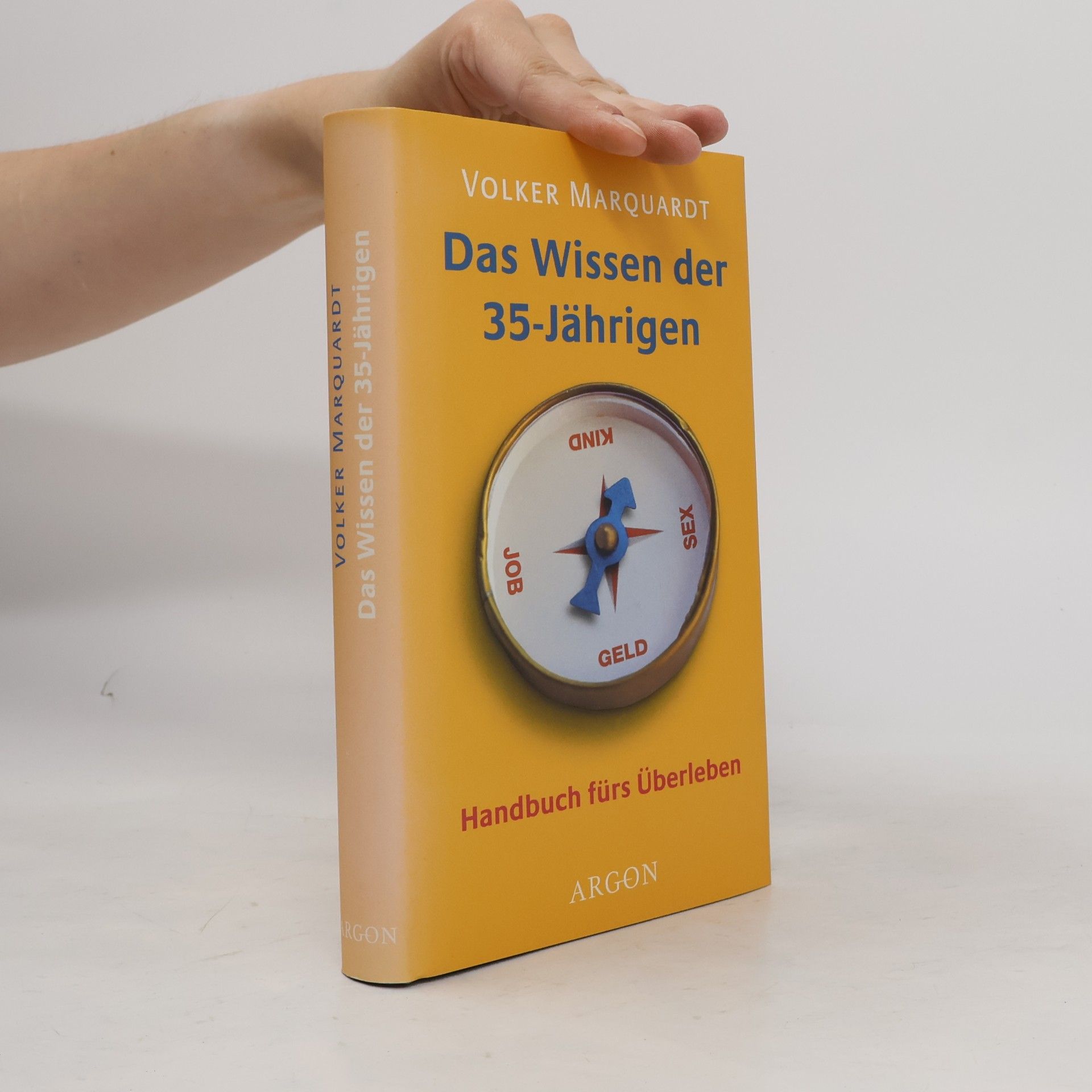 Volker Marquardt Das Wissen der 35-Jährigen