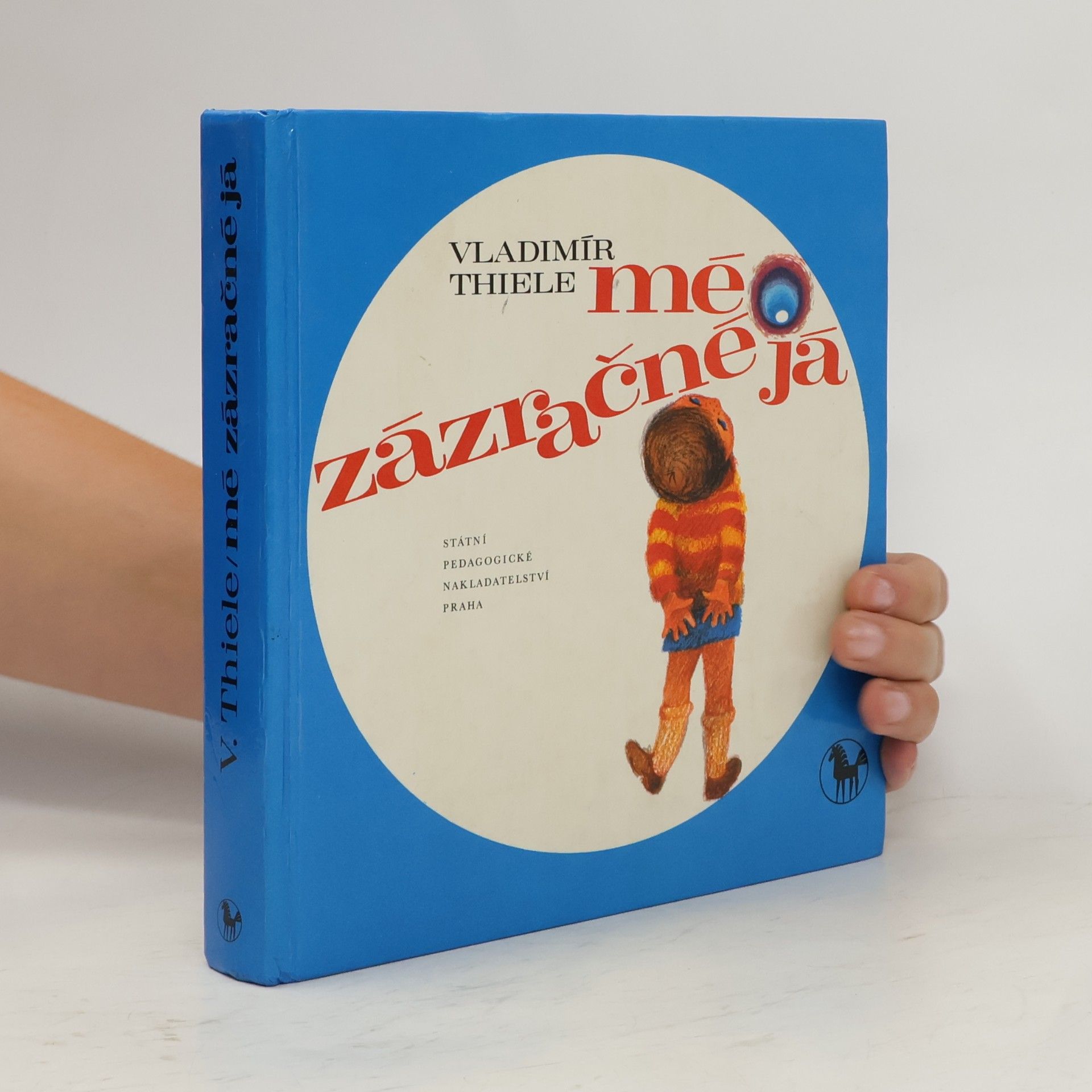 Vladimír Thiele Mé zázračné já