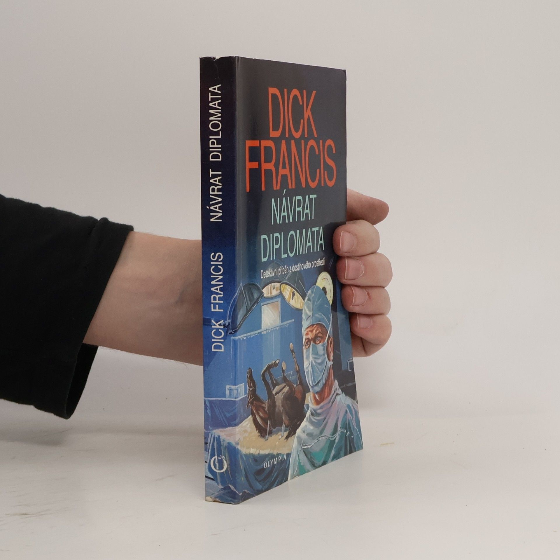 Dick Francis Návrat diplomata