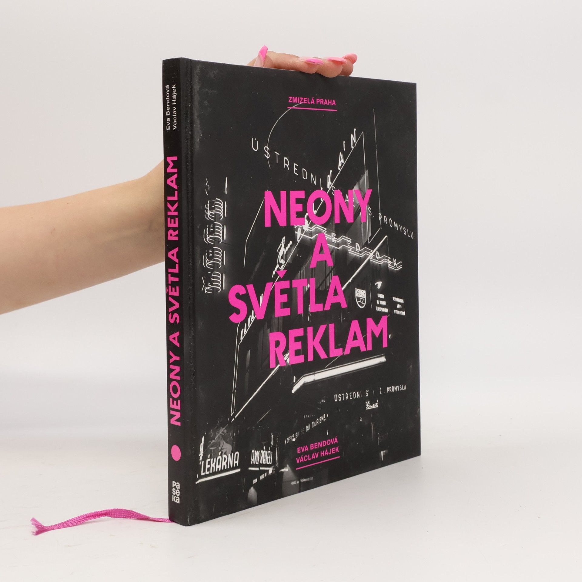 Eva Bendová Neony a světla reklam