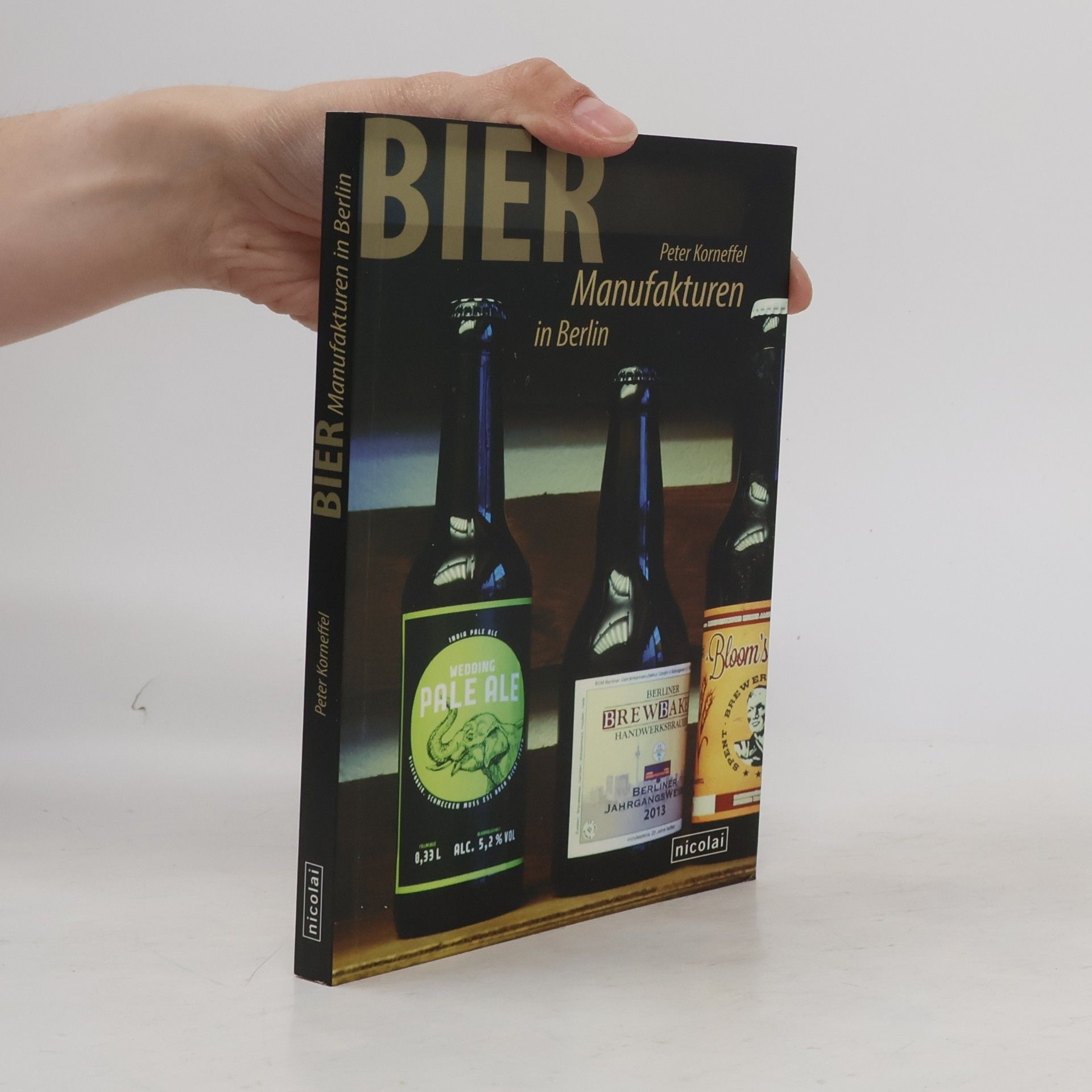 Peter Korneffel Biermanufakturen in Berlin