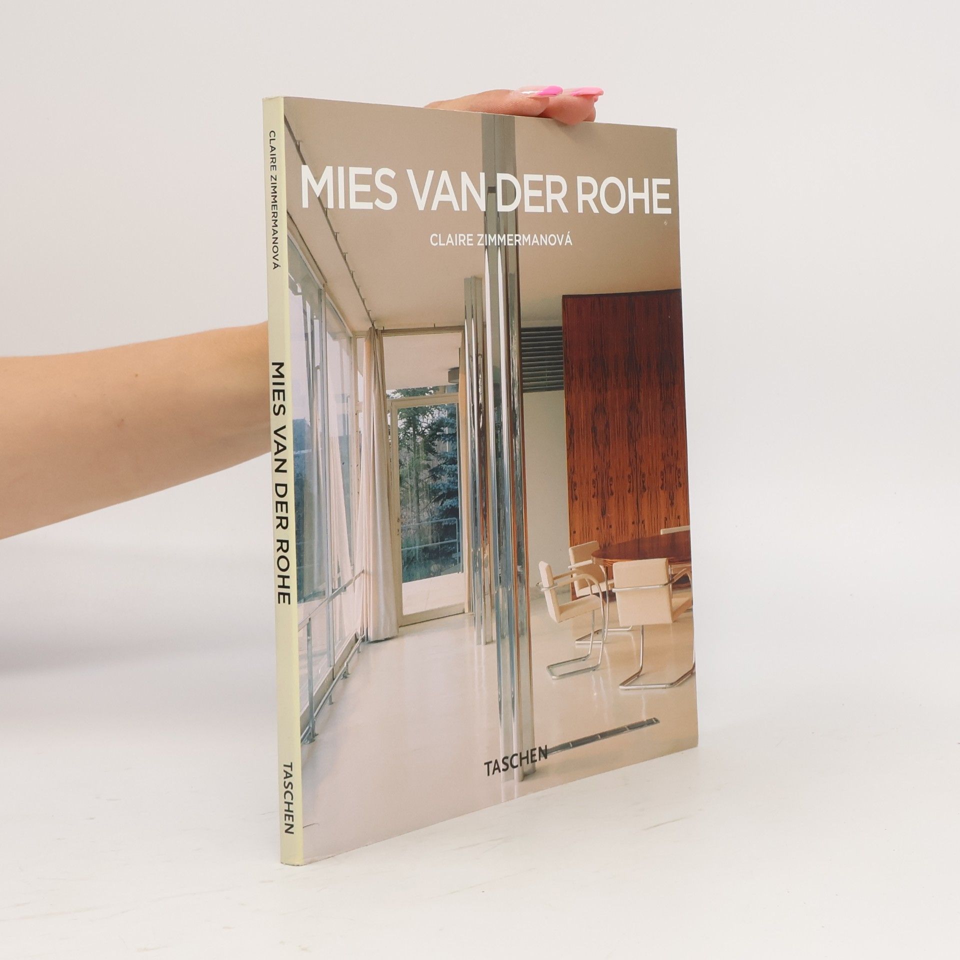 Claire Zimmerman Mies van der Rohe : 1886-1969 : struktura prostoru