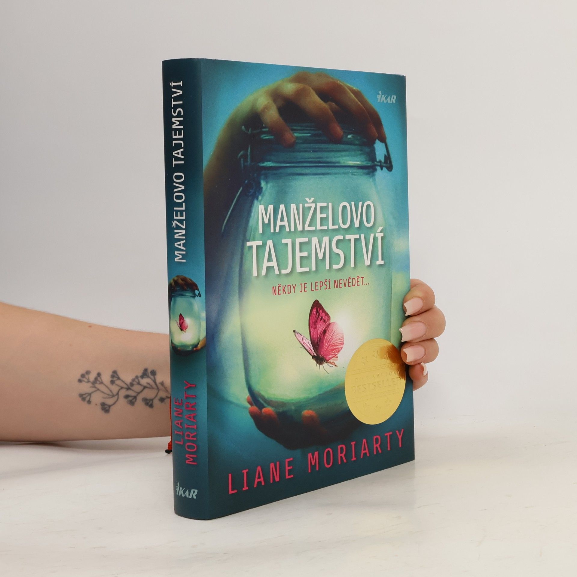 Liane Moriarty Manželovo tajemství