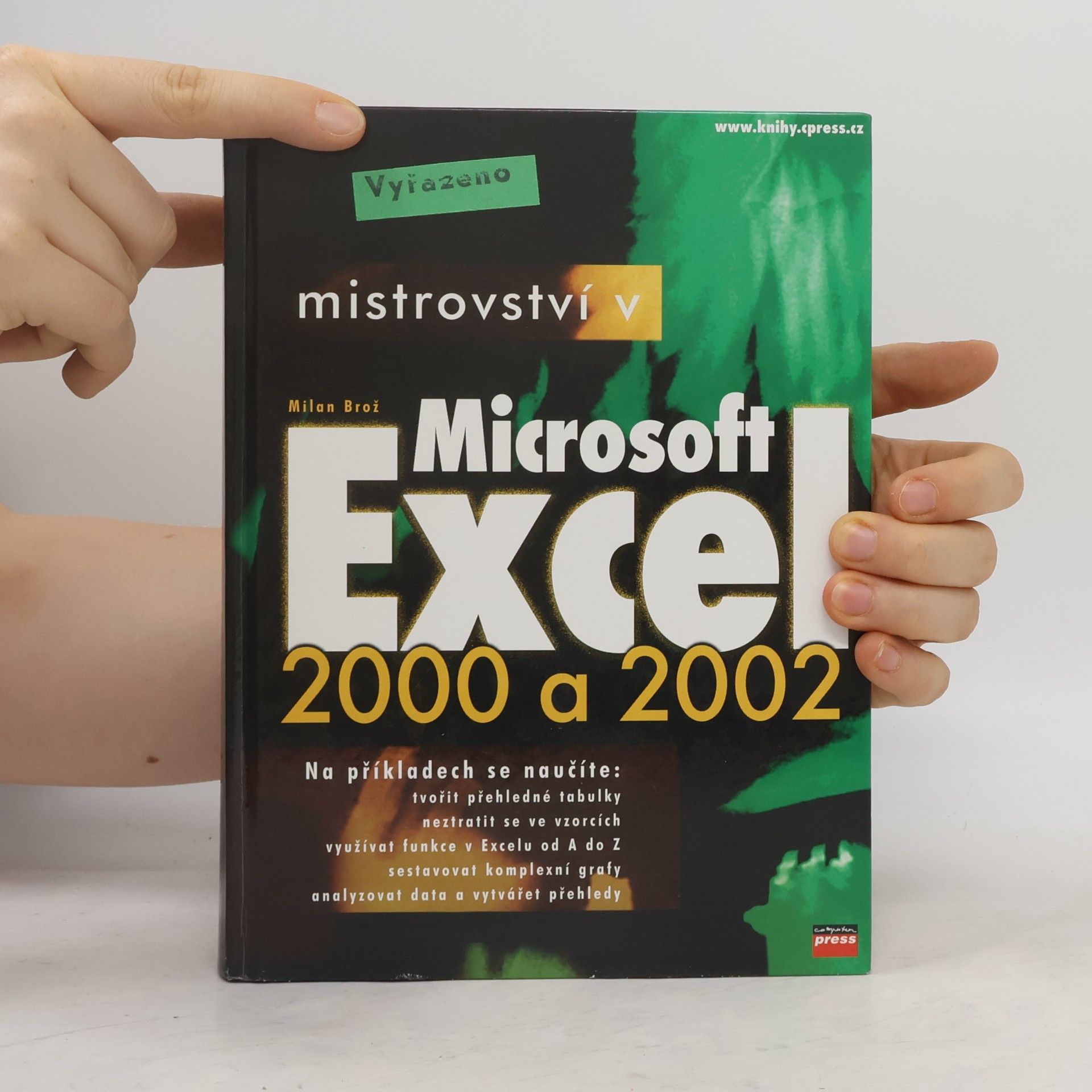 Milan Brož Mistrovství v Microsoft Excel 2000 a 2002
