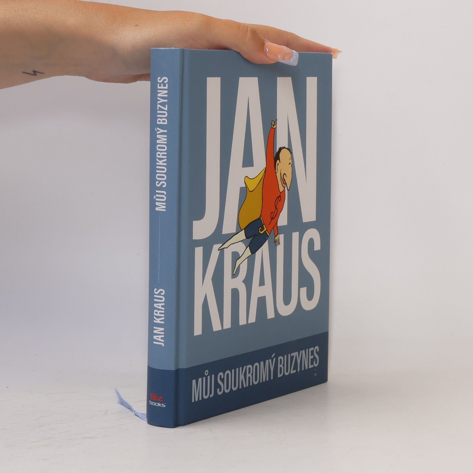 Jan Kraus Můj soukromý buzynes