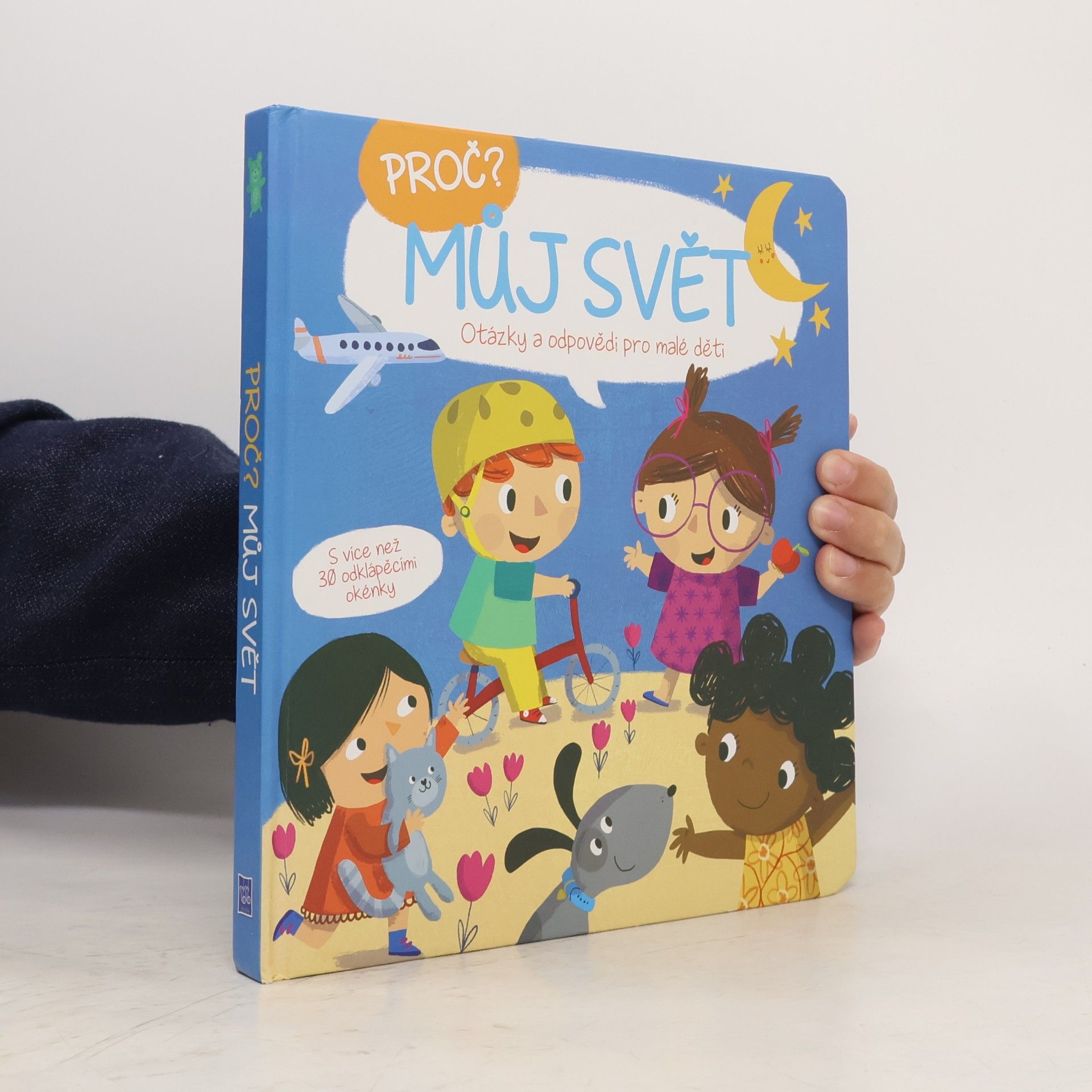 Collectif d'auteurs Proč? Můj svět. Otázky a odpovědi pro malé děti