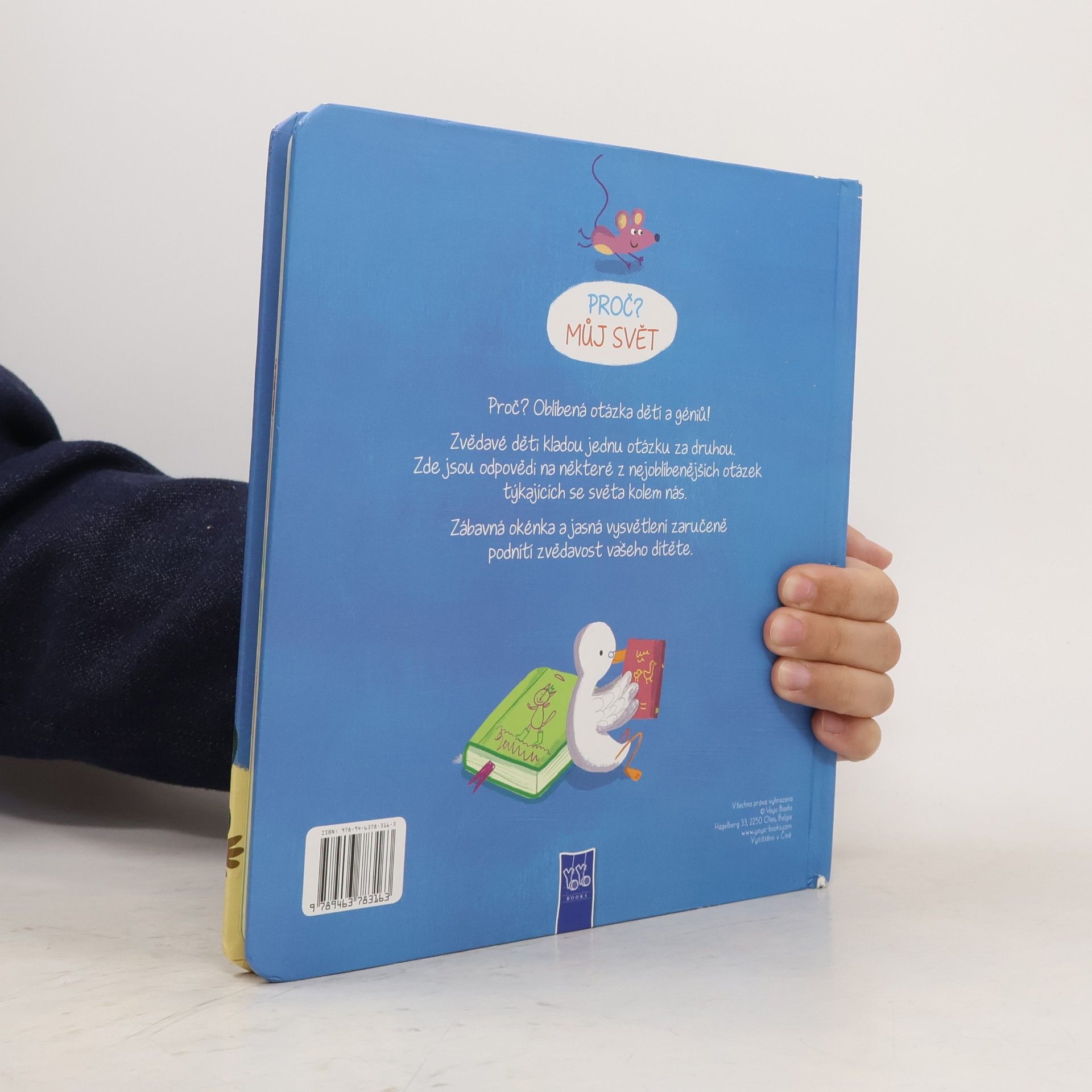 Kolektiv autorů Proč? Můj svět. Otázky a odpovědi pro malé děti