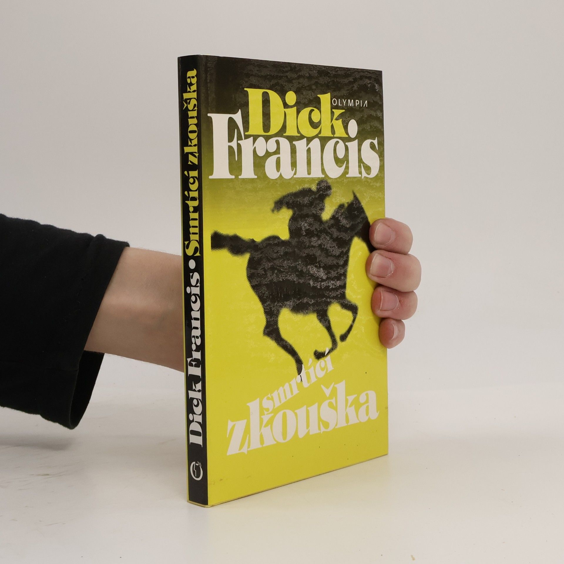 Dick Francis Smrtící zkouška